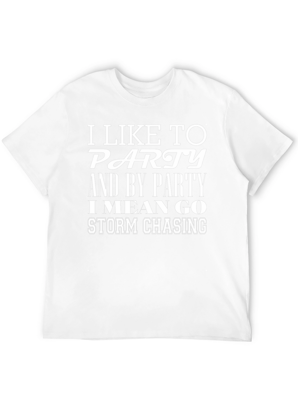 Storm Chaser Graphic Tee - Party T-Shirt