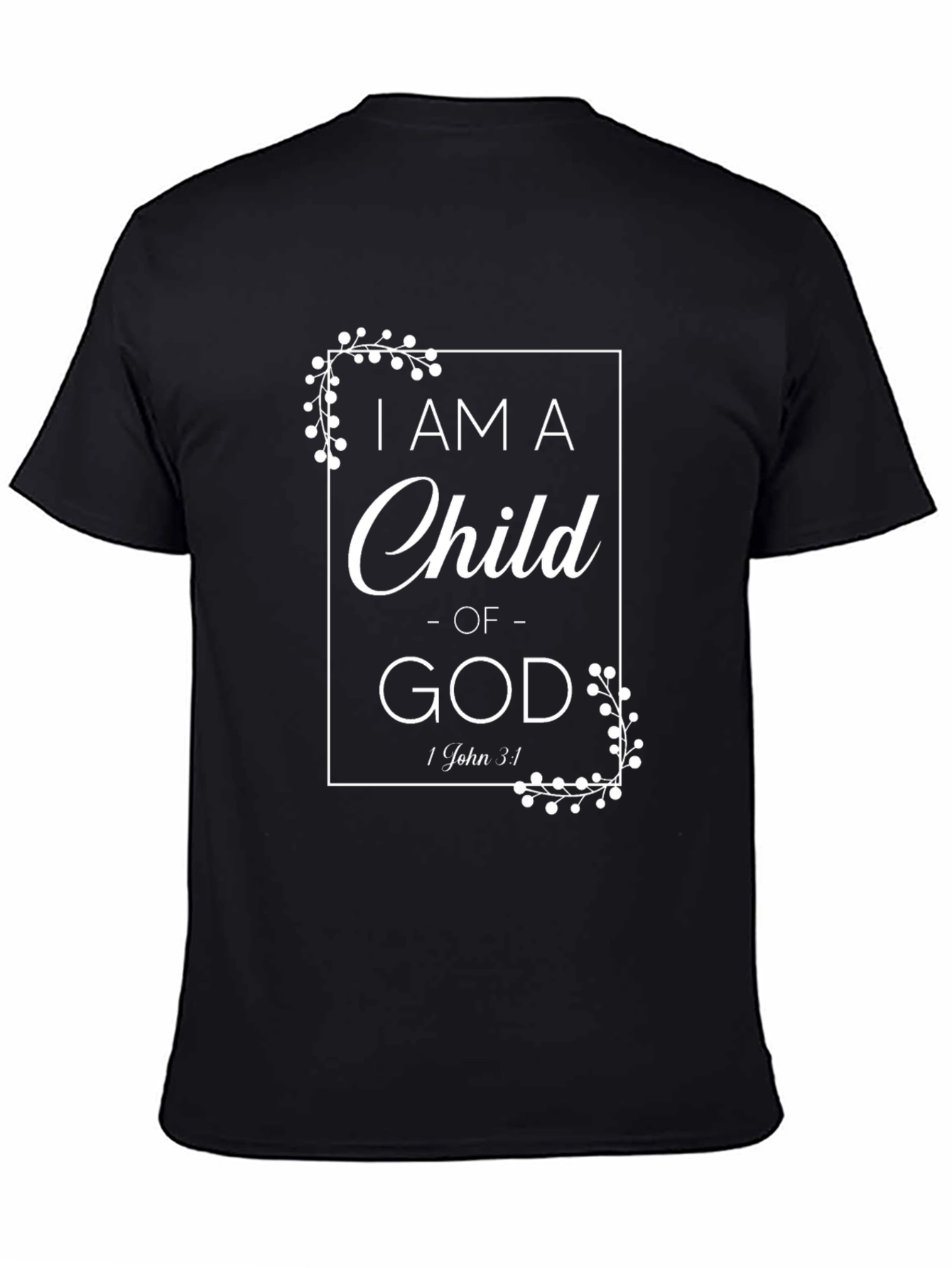 I Am A Child Of God T-Shirt