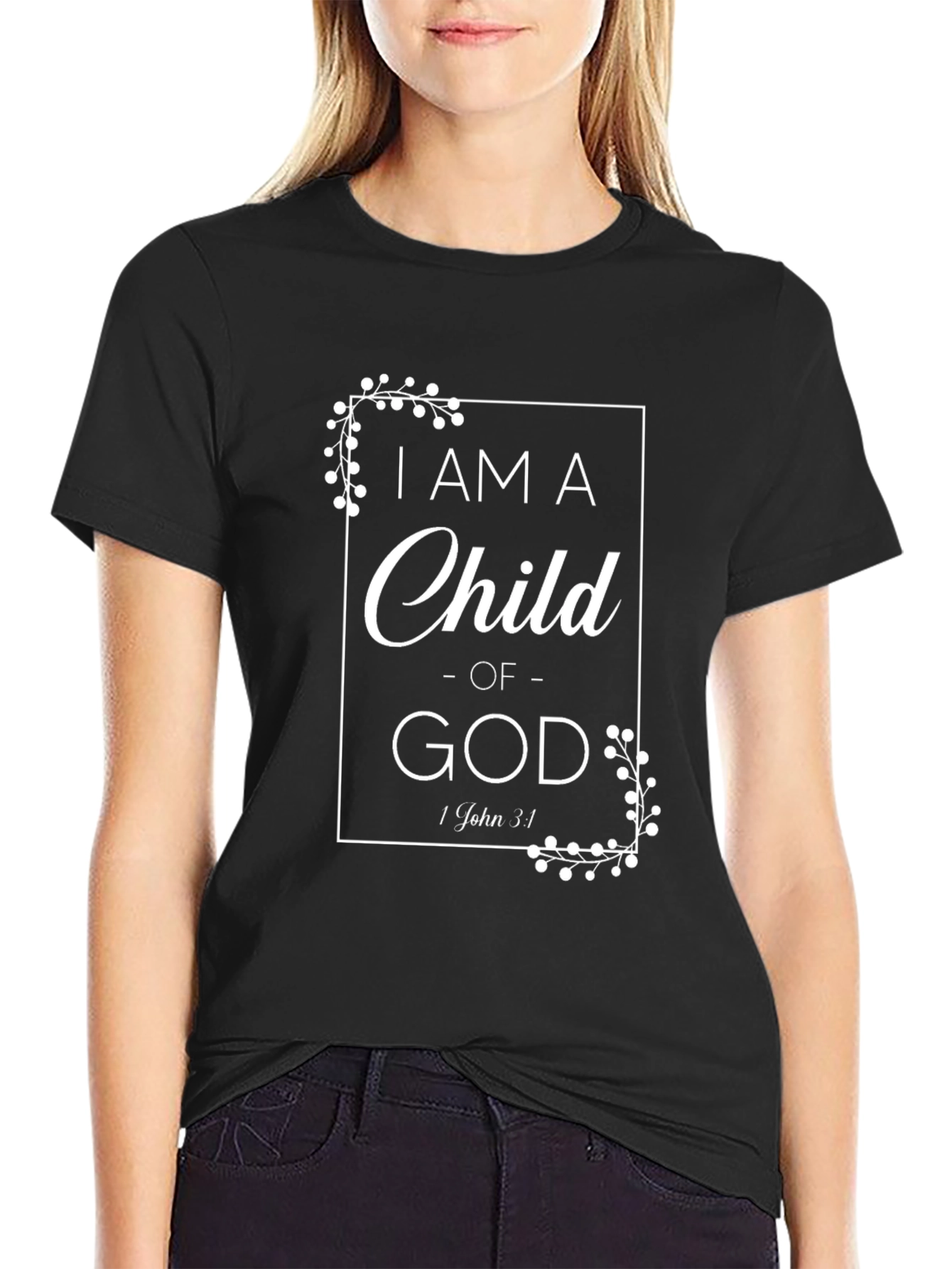 I Am A Child Of God T-Shirt