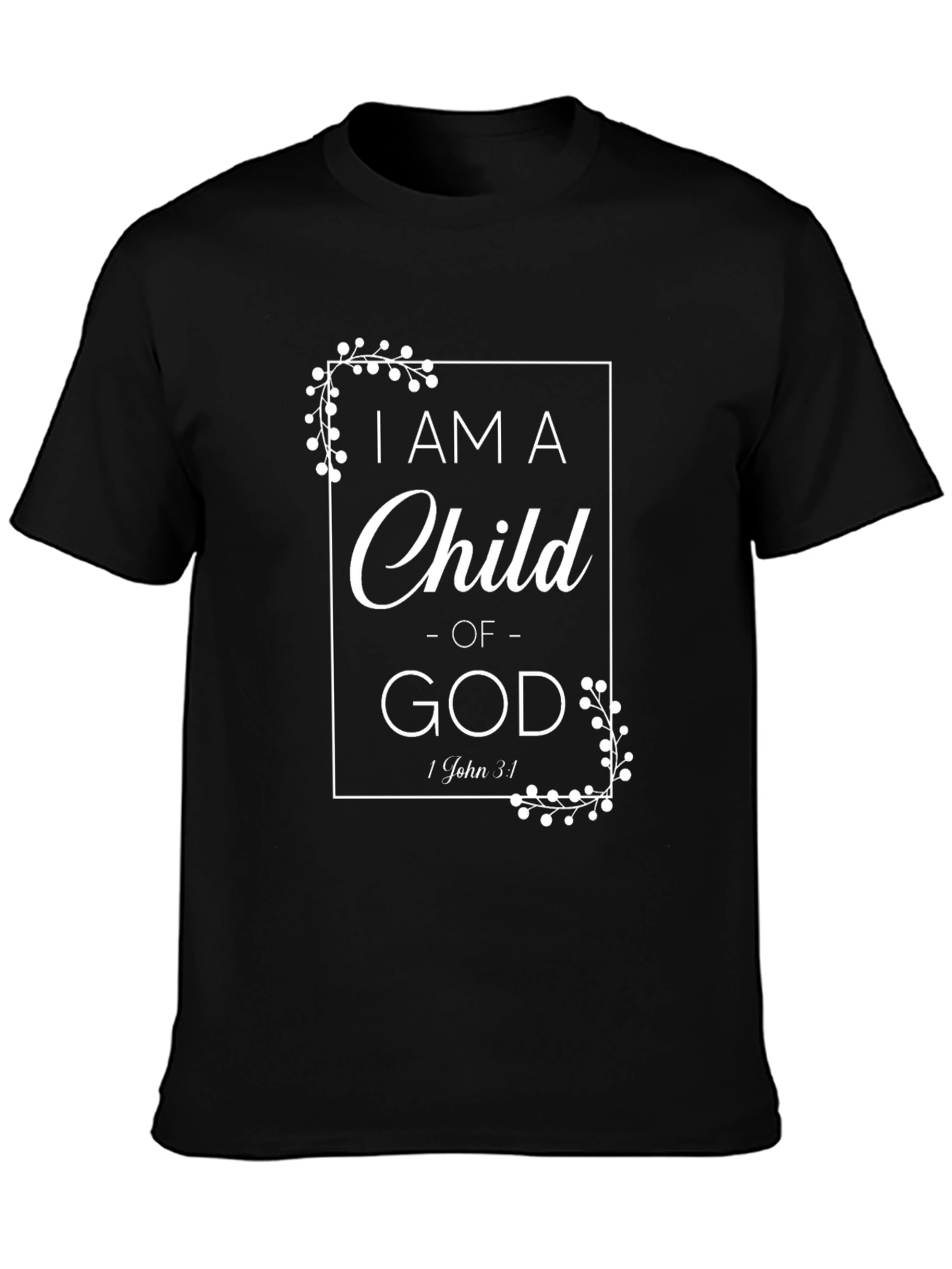I Am A Child Of God T-Shirt