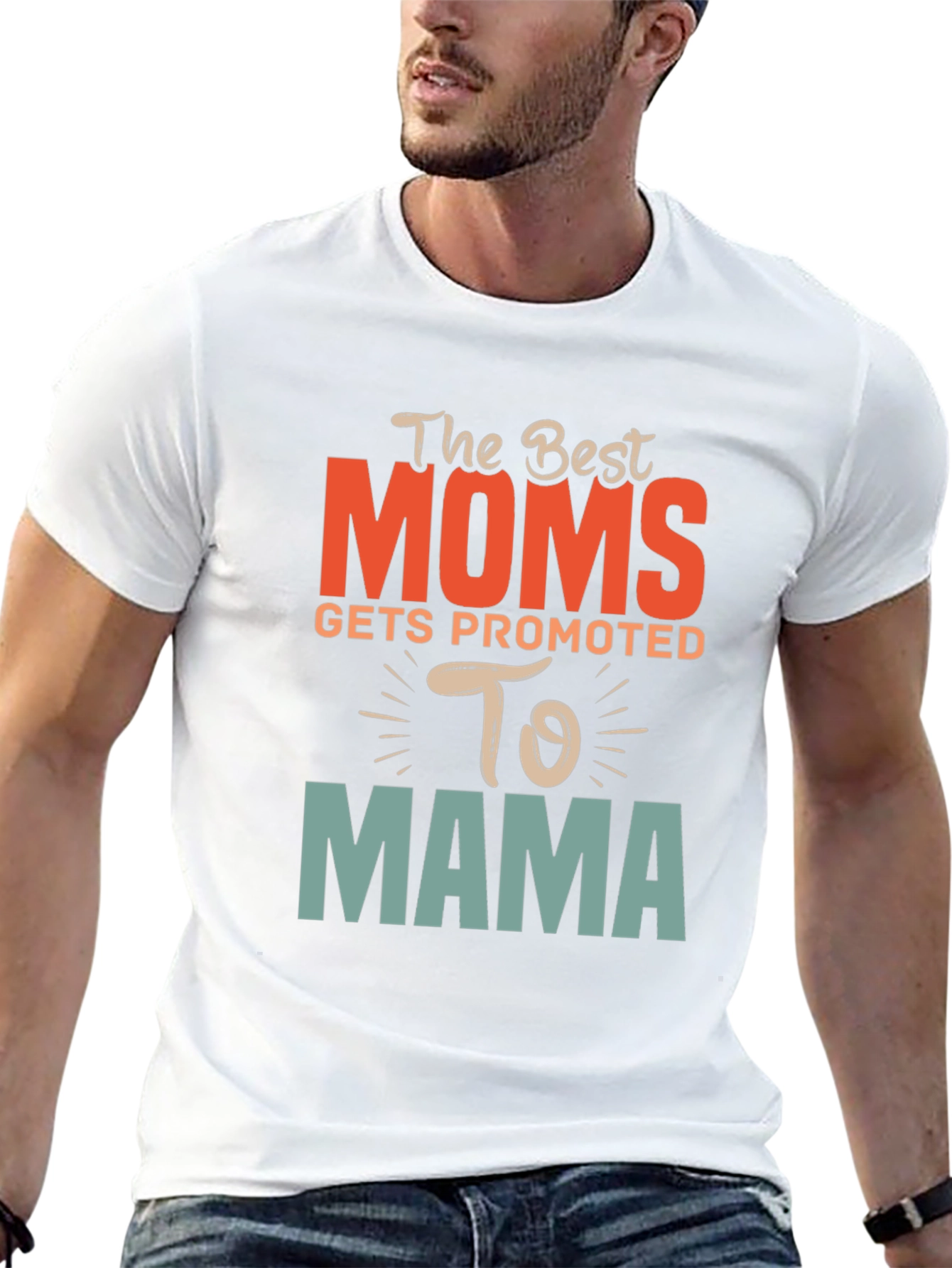Best Moms Promoted to Mama Graphic T-Shirt
