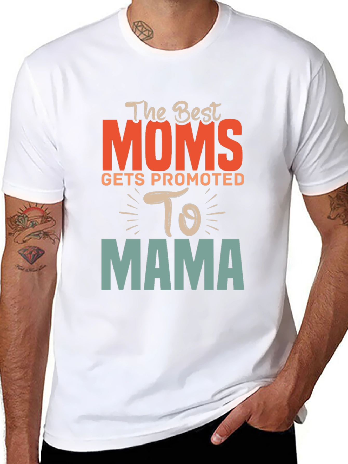 Best Moms Promoted to Mama Graphic T-Shirt