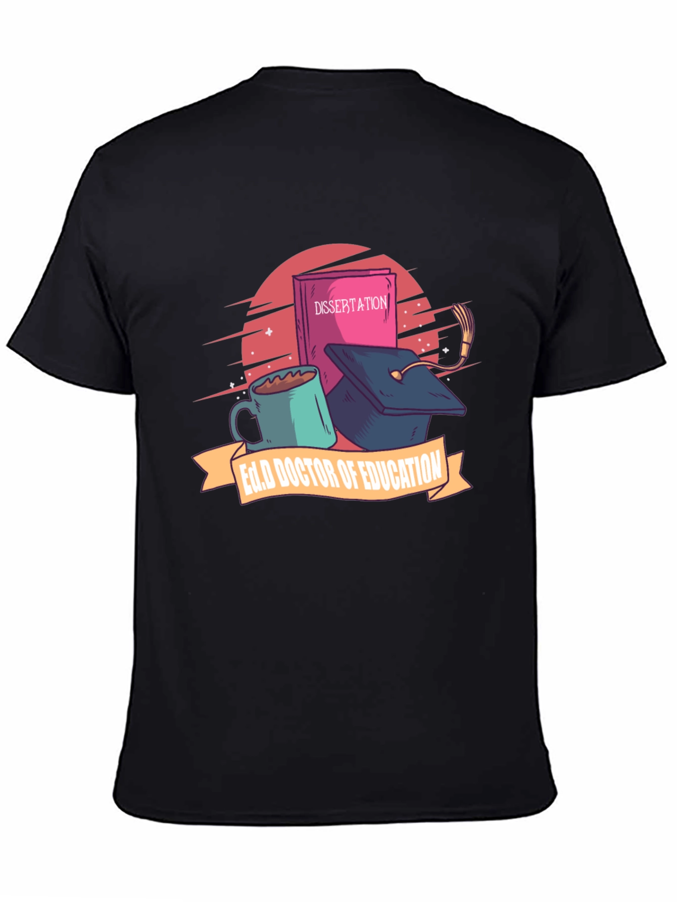 Ed.D Doctor of Education T-Shirt