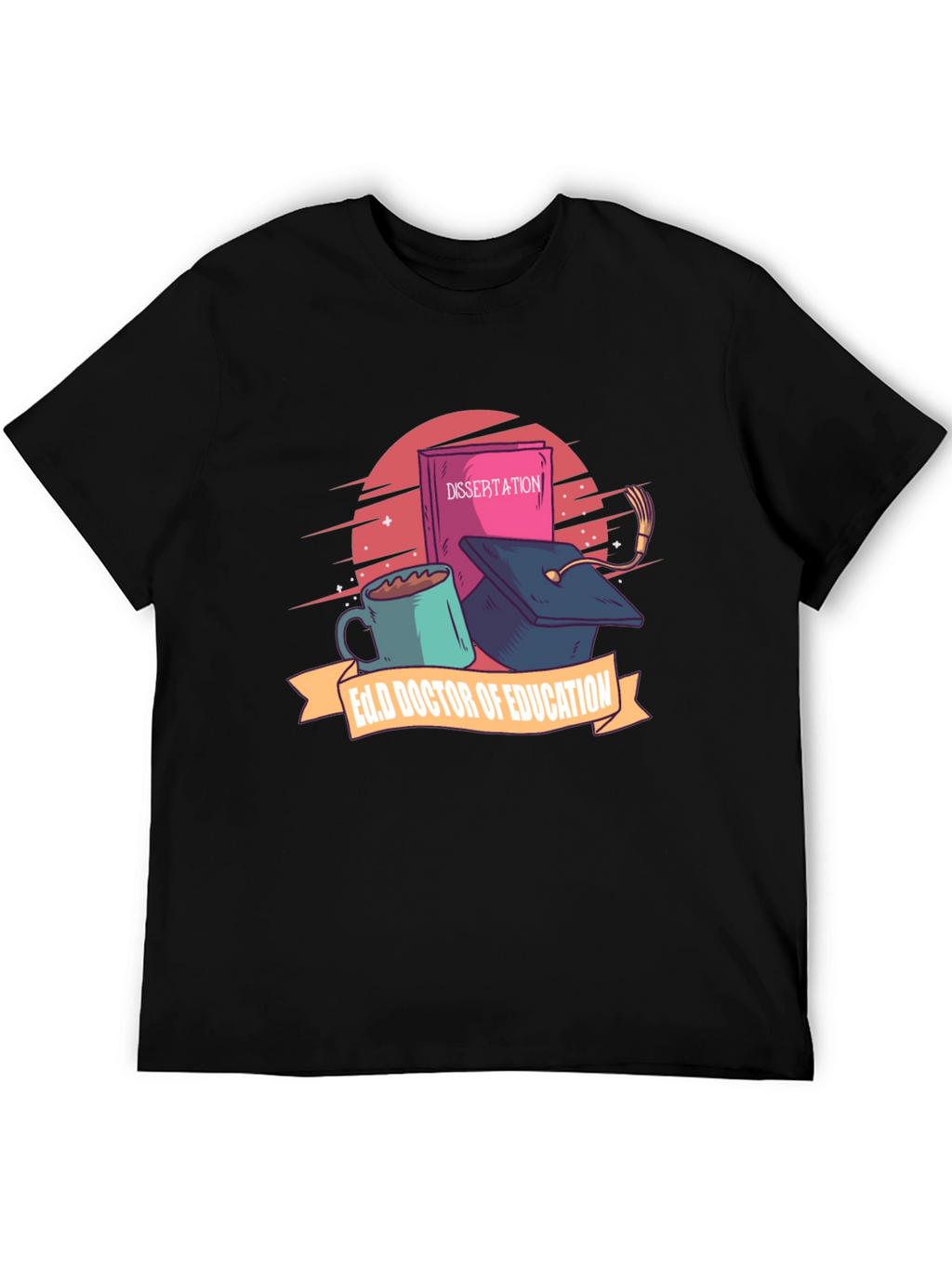 Ed.D Doctor of Education T-Shirt