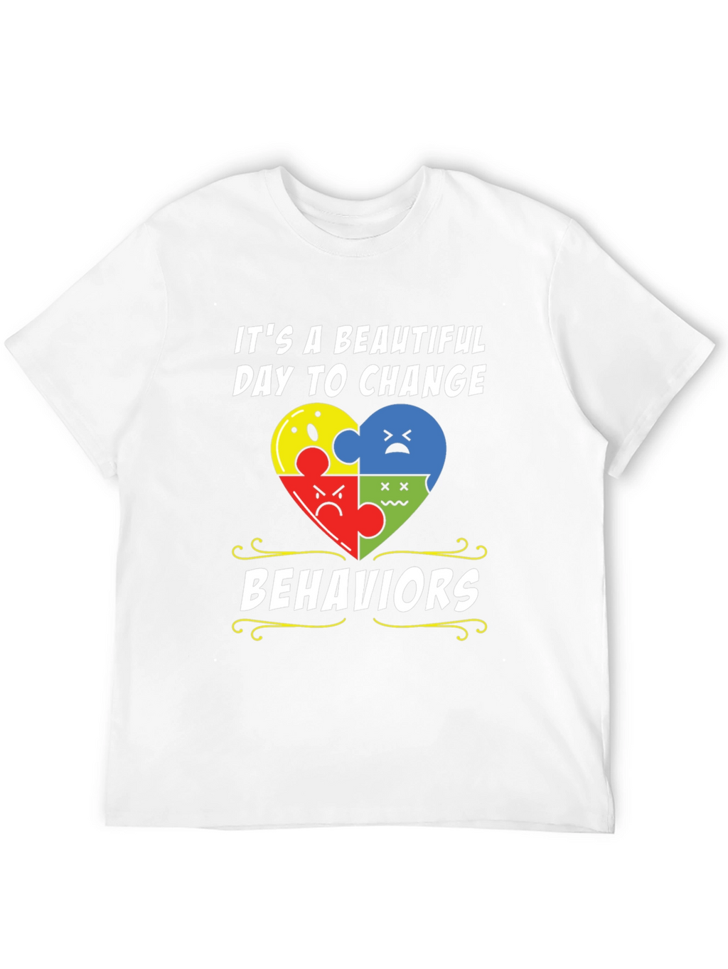 Change Behaviors T-Shirt: Autism Awareness