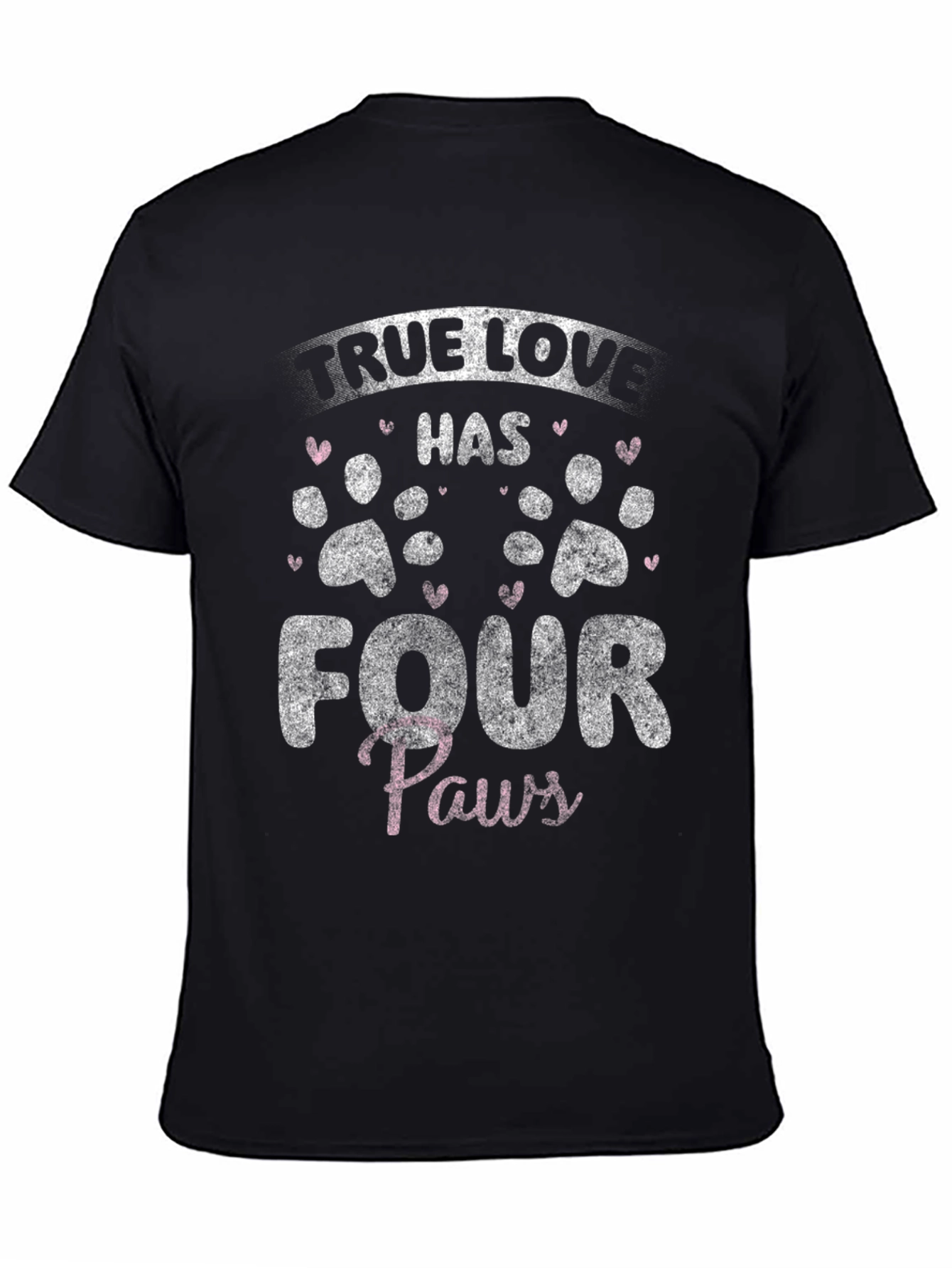 True Love Four Paws Pet Lover T-Shirt