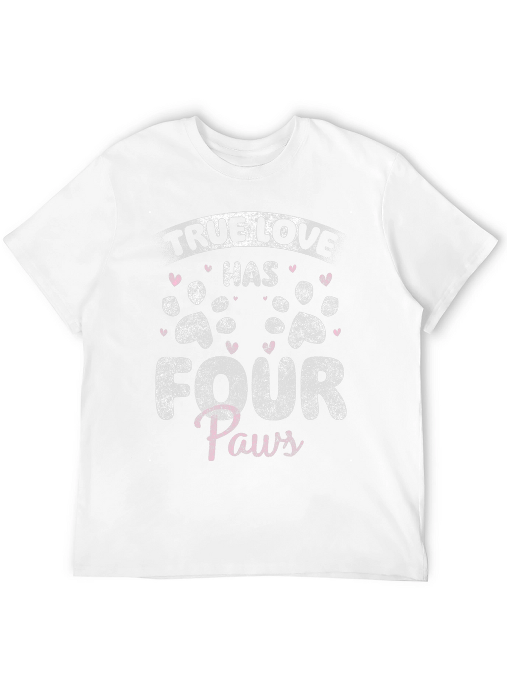True Love Four Paws Pet Lover T-Shirt