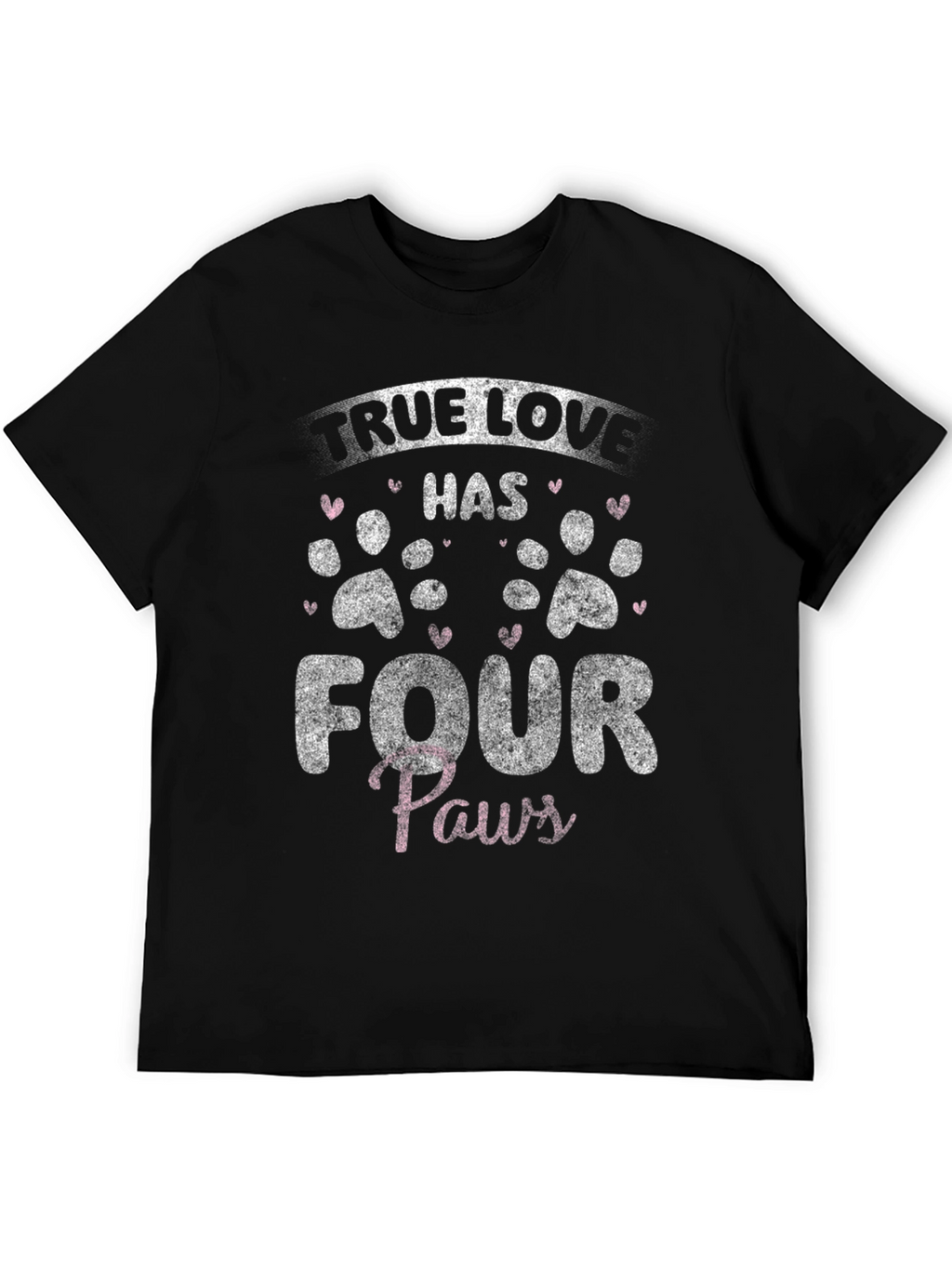 True Love Four Paws Pet Lover T-Shirt
