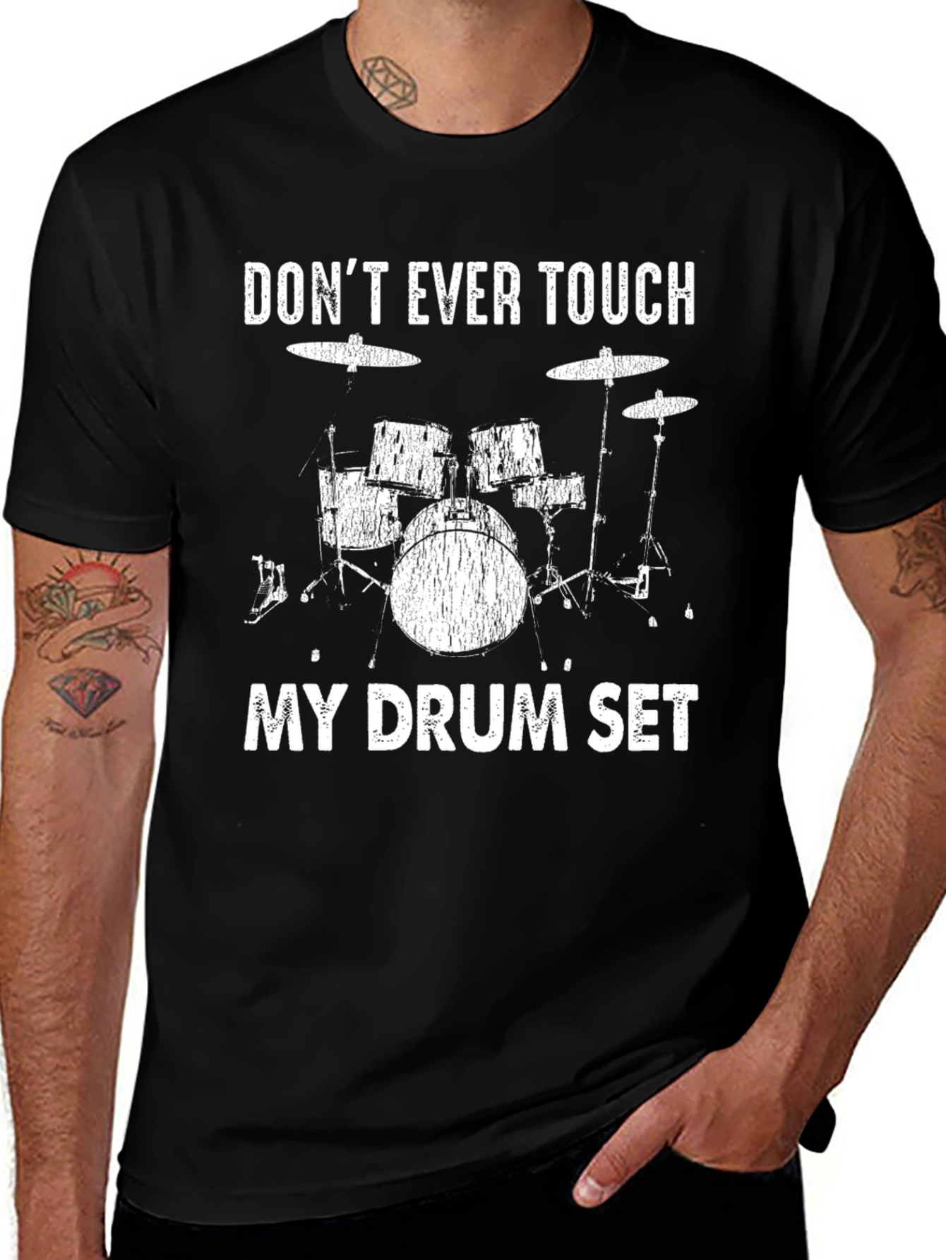 Dont Ever Touch My Drum Set T-Shirt