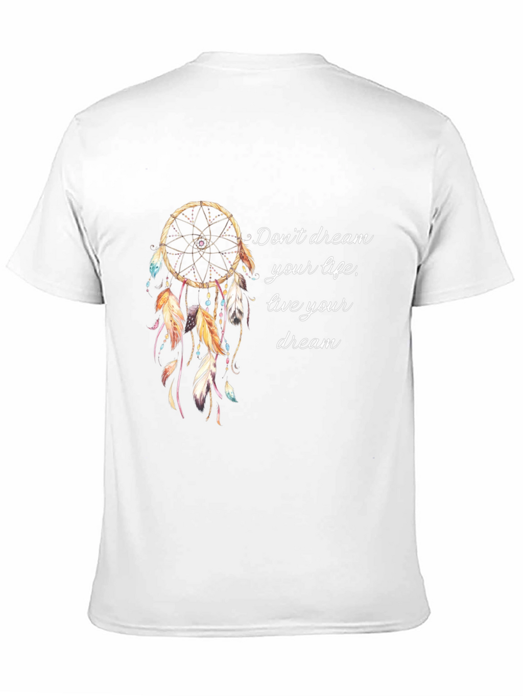 Dreamcatcher Graphic Tee - Live Your Dream