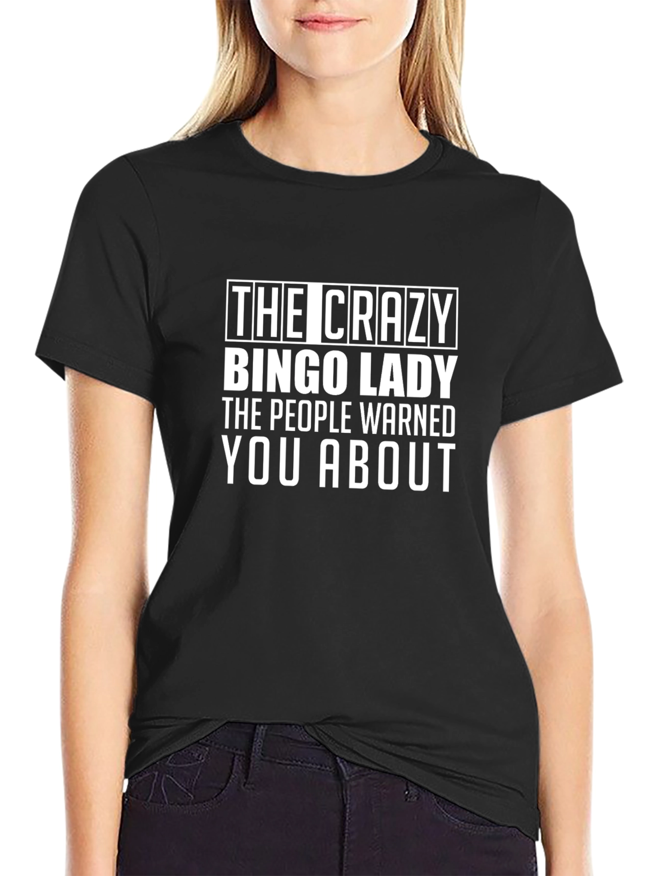 Crazy Bingo Lady T-Shirt - Warned You About!