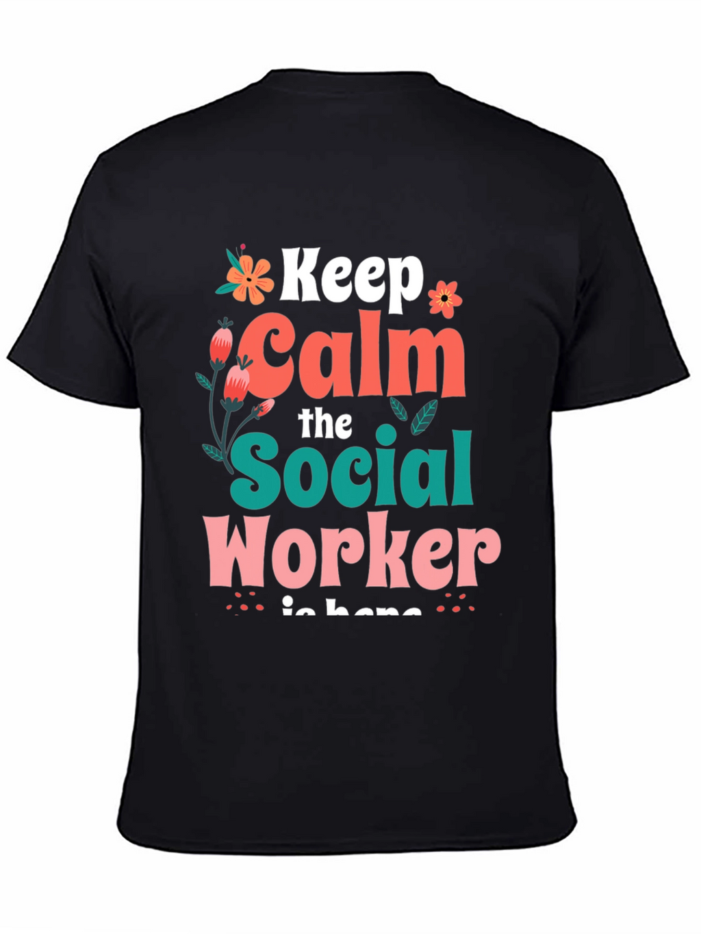 Keep Calm Social Worker T-Shirt - Unisex