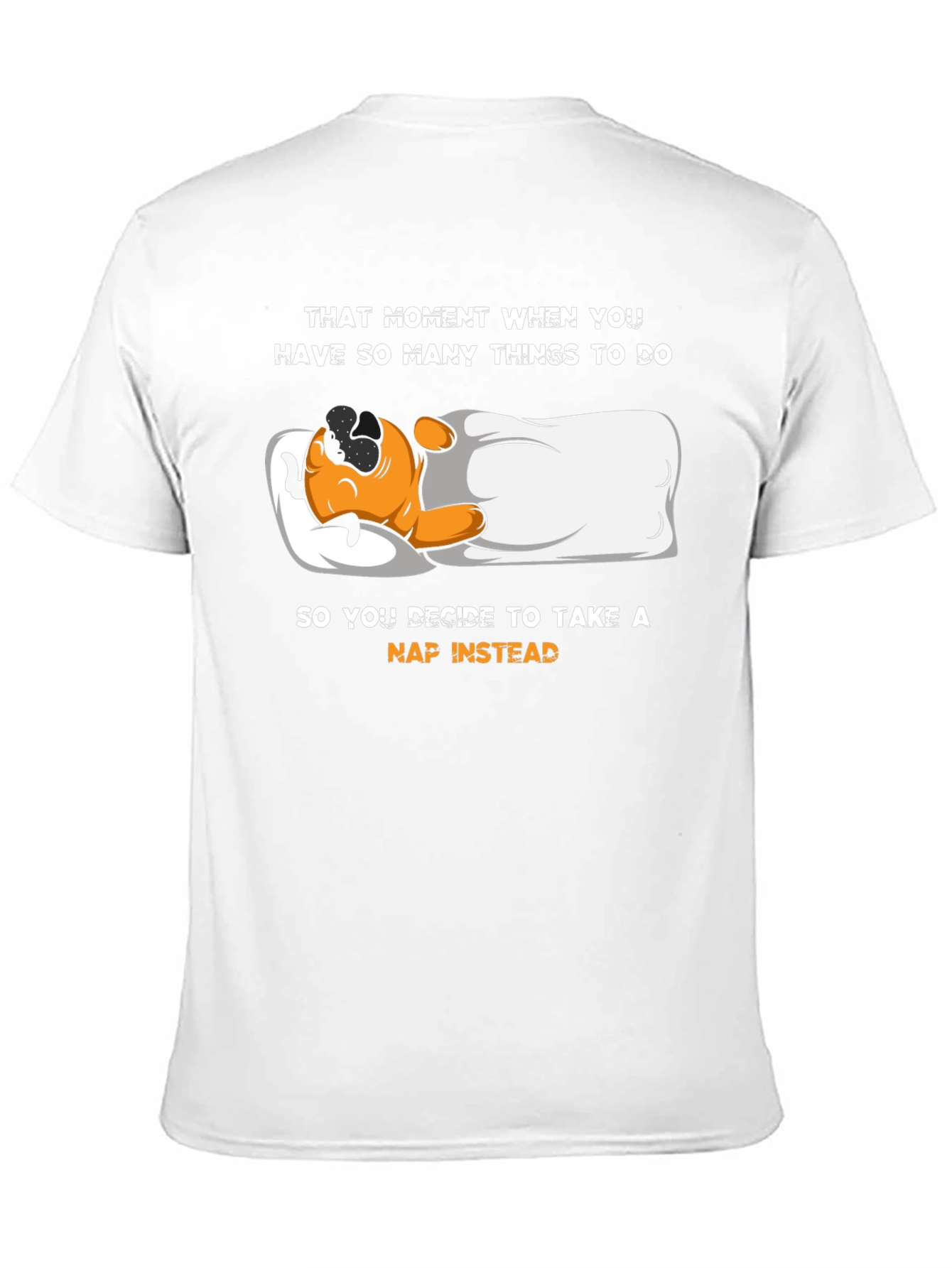 Funny Nap T-Shirt - That Moment When