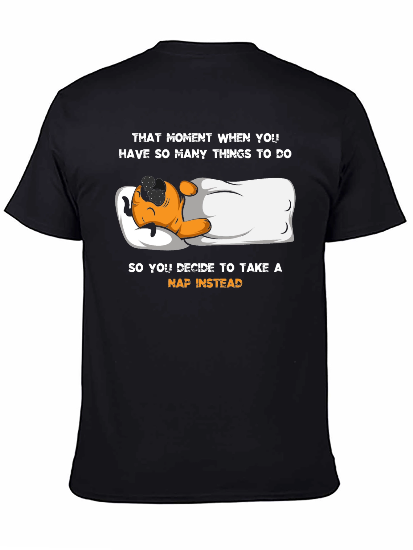 Funny Nap T-Shirt - That Moment When