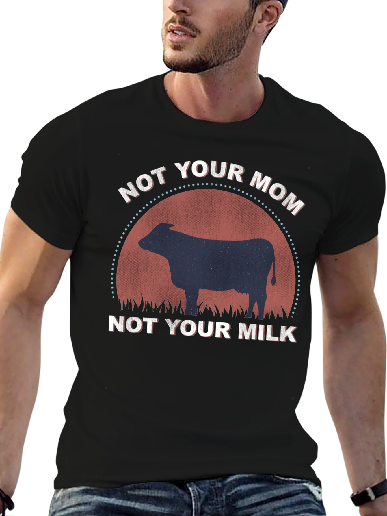 Not Your Mom Not Your Milk T-Shirt