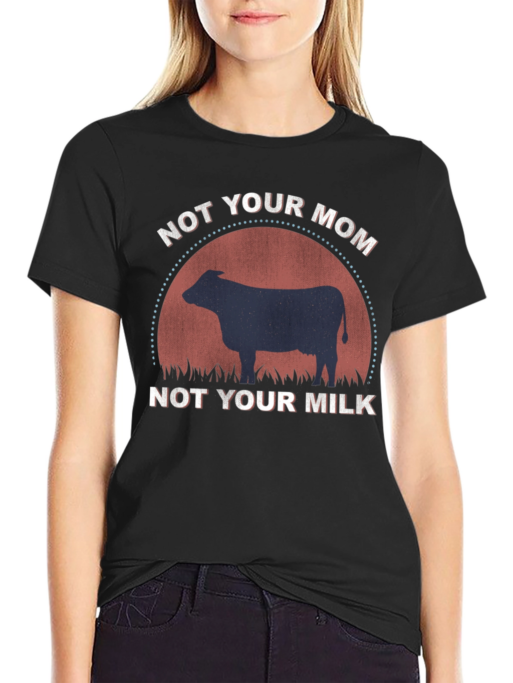 Not Your Mom Not Your Milk T-Shirt