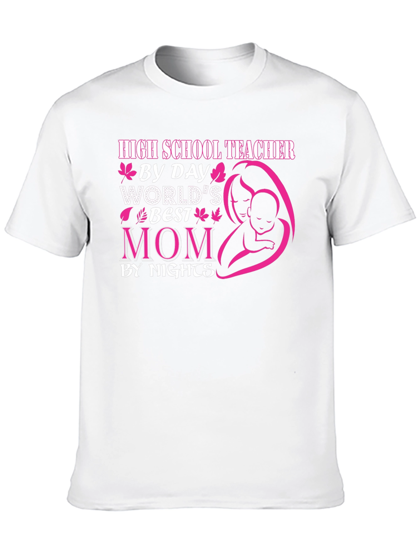High School Teacher Mom T-Shirt