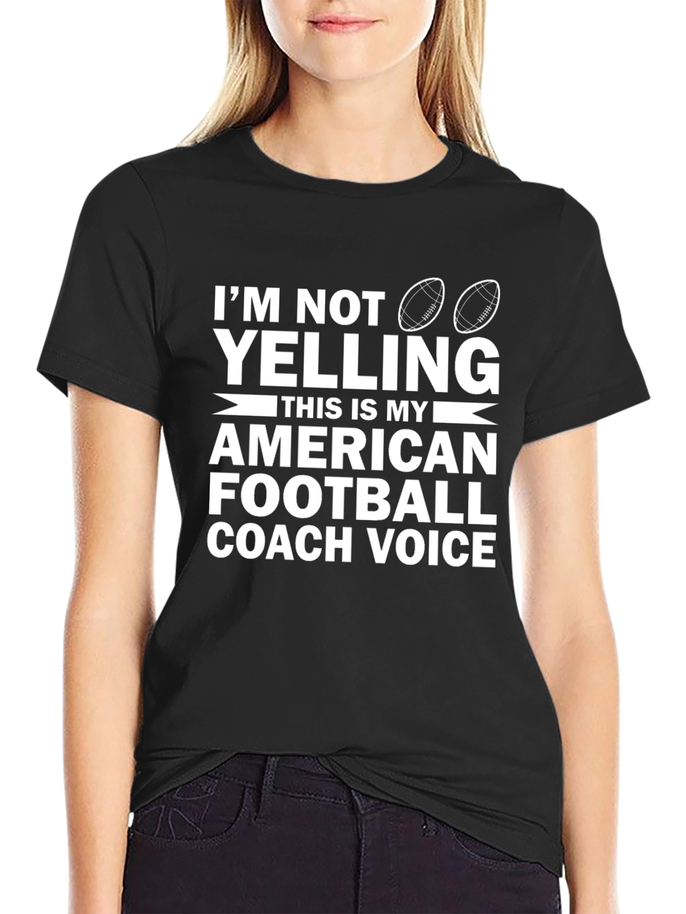 Im Not Yelling Football Coach T-Shirt