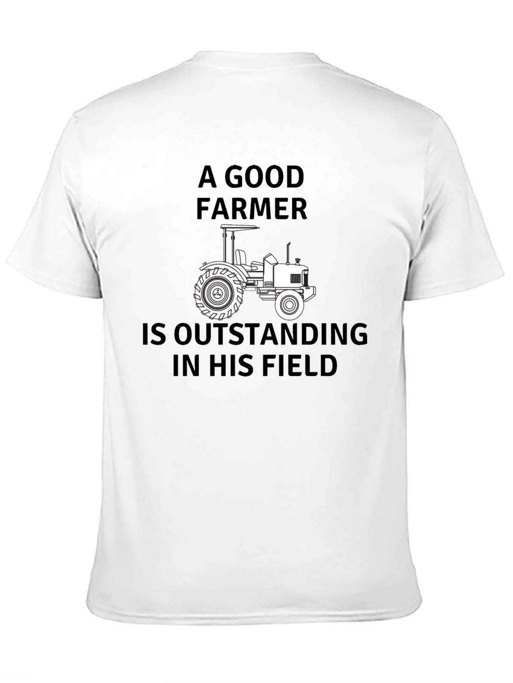 A Good Farmer T-Shirt Funny Tractor Tee