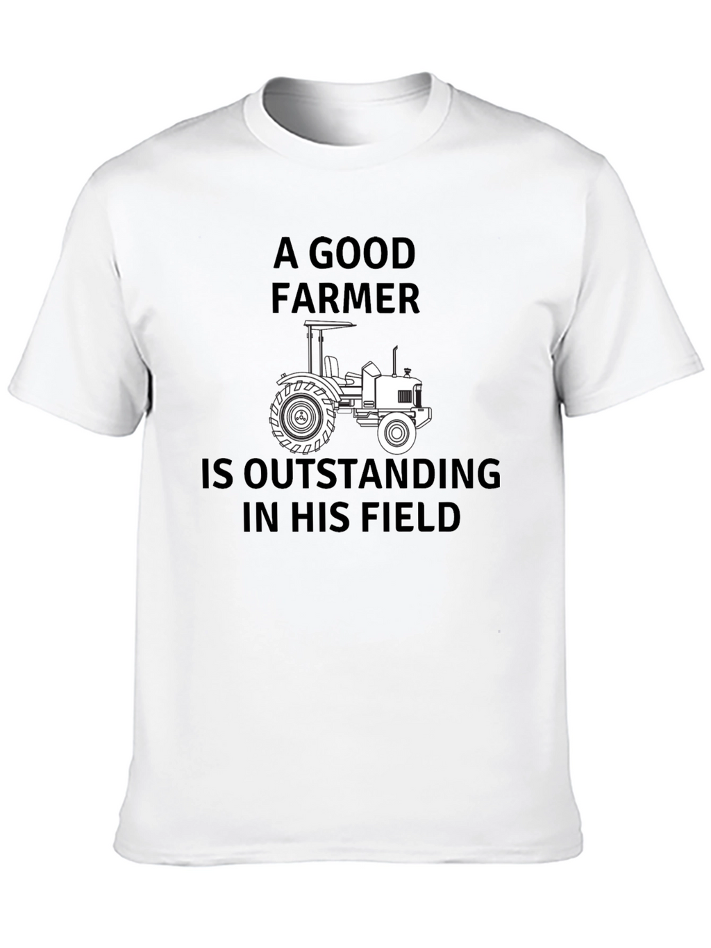 A Good Farmer T-Shirt Funny Tractor Tee