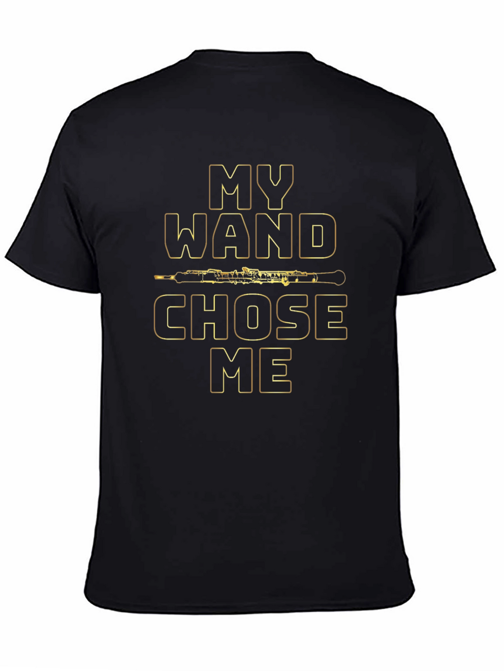 My Wand Chose Me Oboe T-Shirt