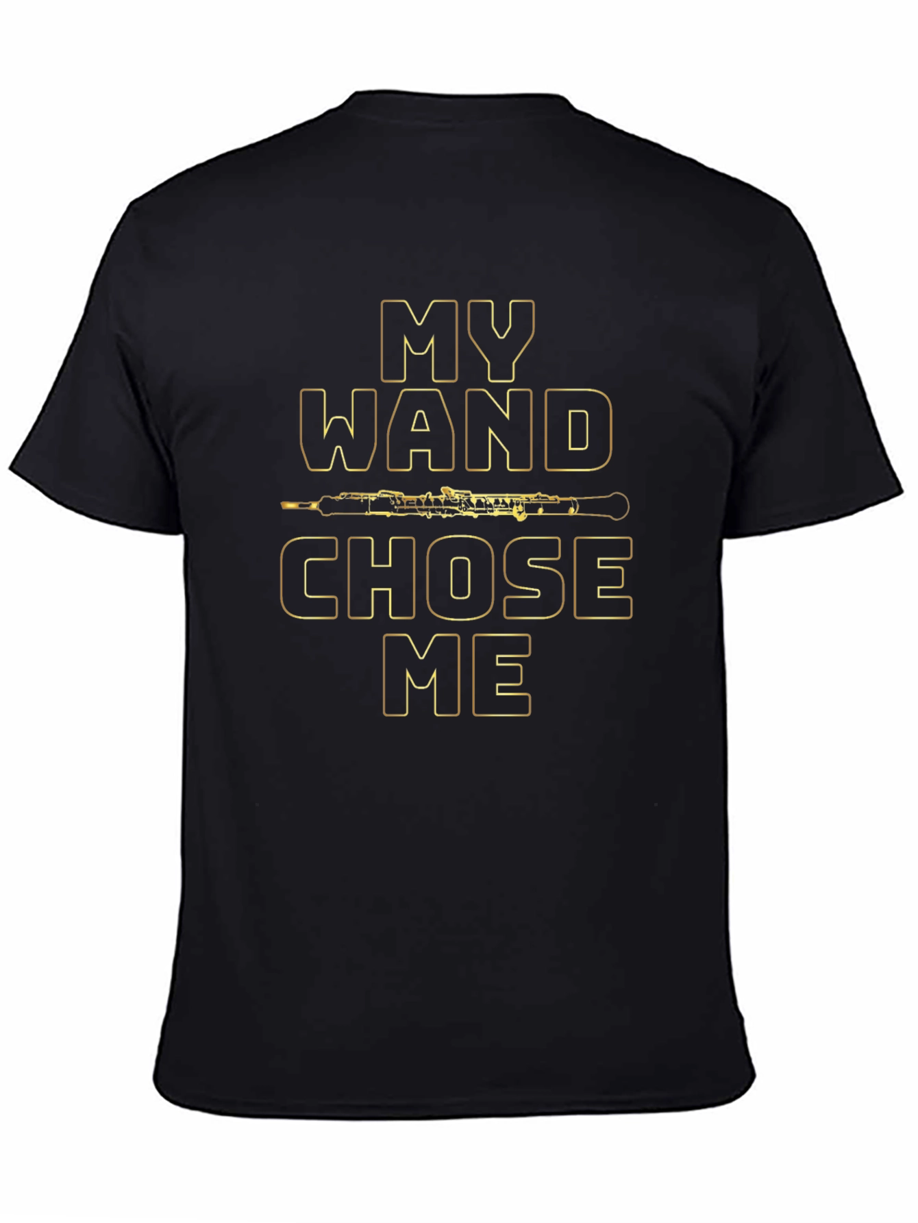 My Wand Chose Me Oboe T-Shirt