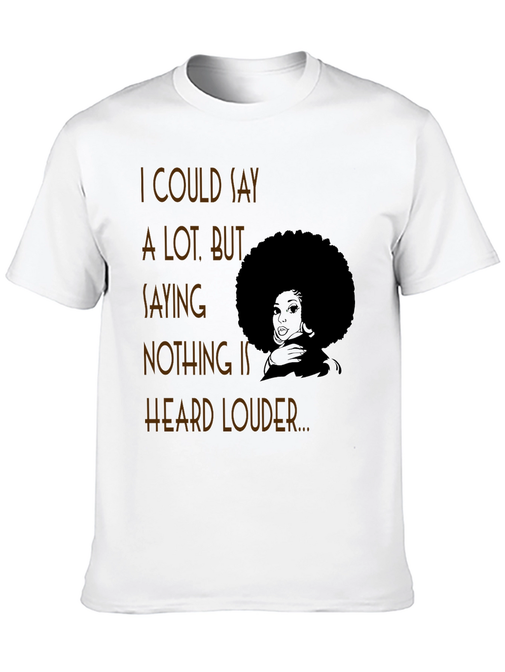 Afro Graphic Tee - I Could Say a Lot