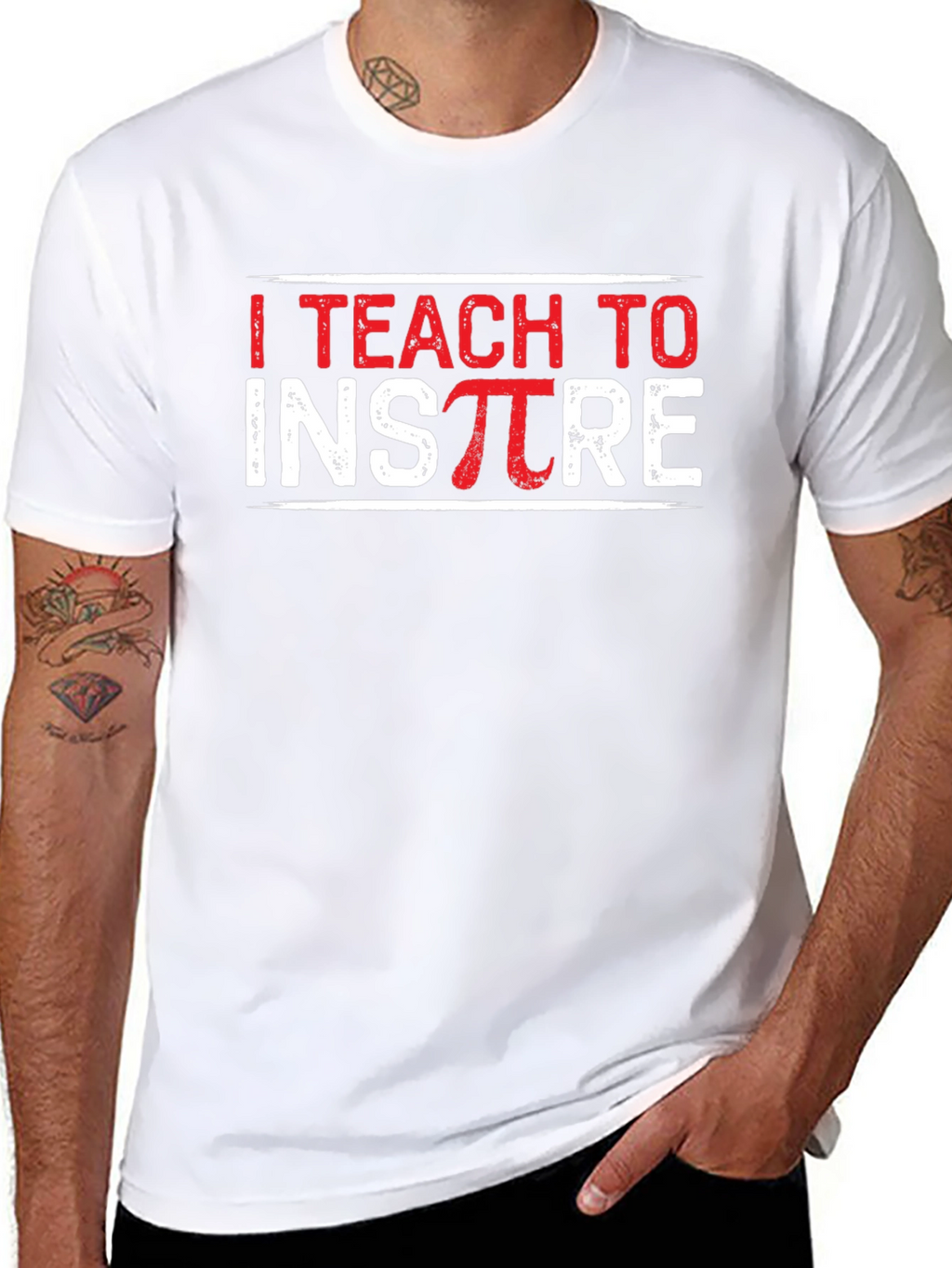 I Teach to Inspire Teacher T-Shirt