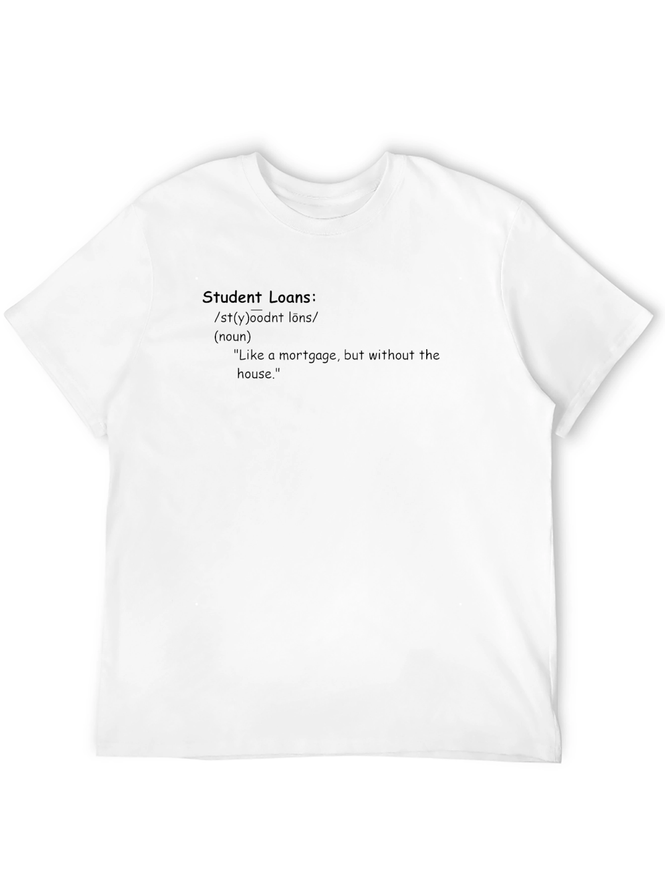 Student Loans Definition Black Graphic Tee