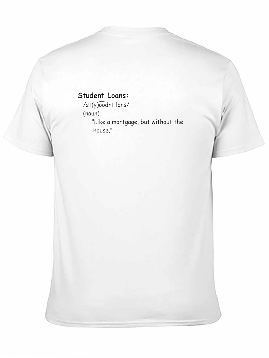 Student Loans Definition Black Graphic Tee
