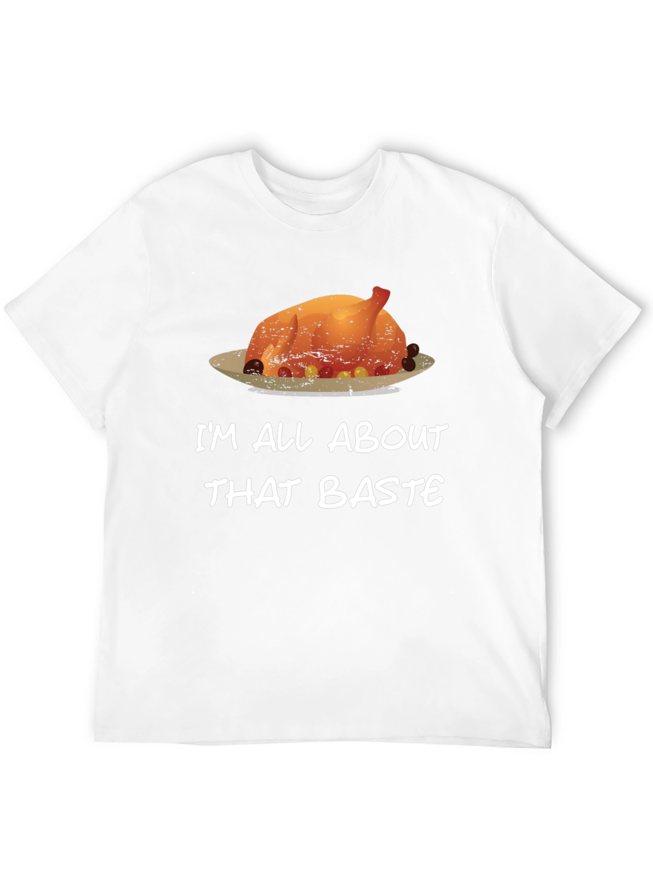 Im All About That Baste Funny Thanksgiving T-Shirt