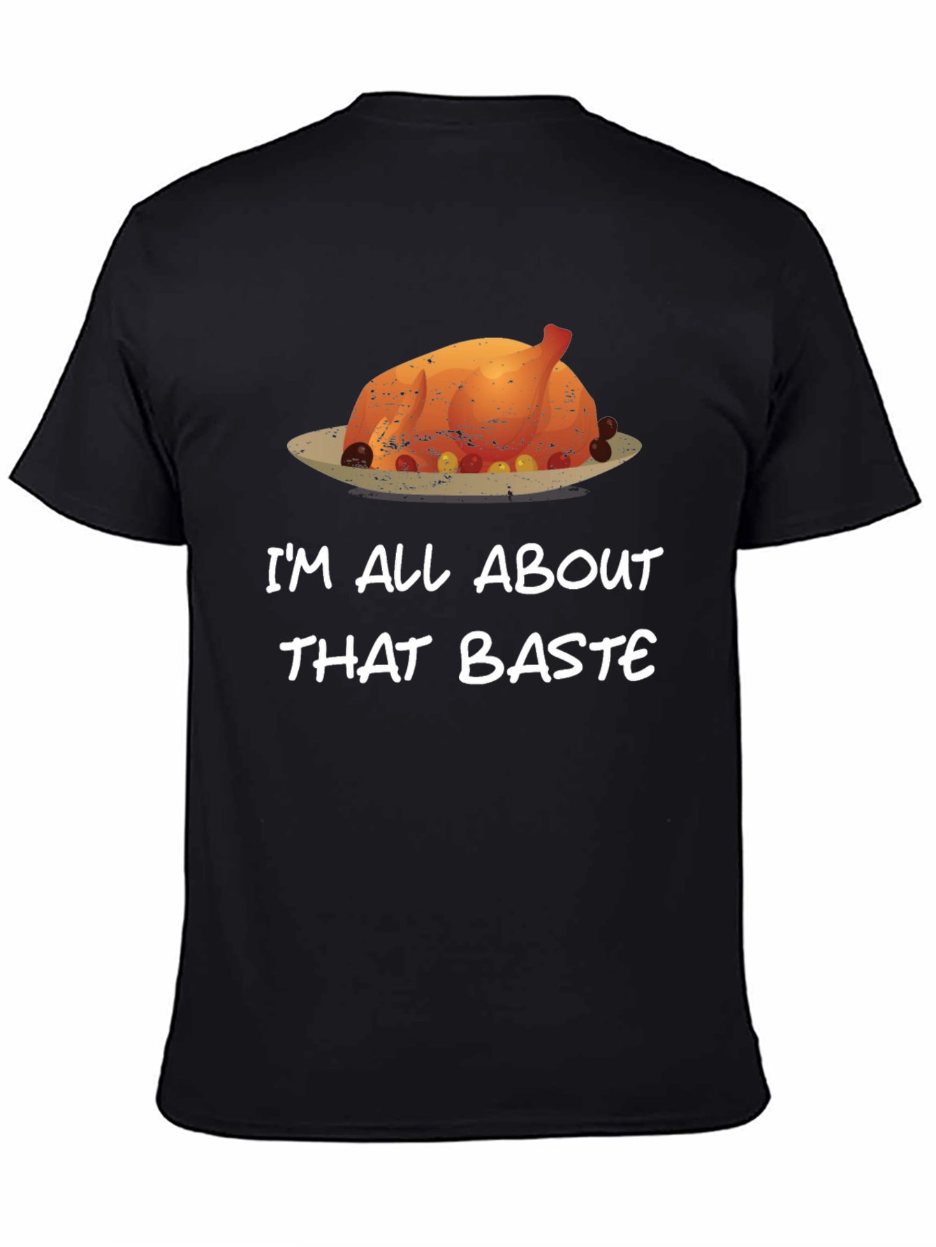 Im All About That Baste Funny Thanksgiving T-Shirt