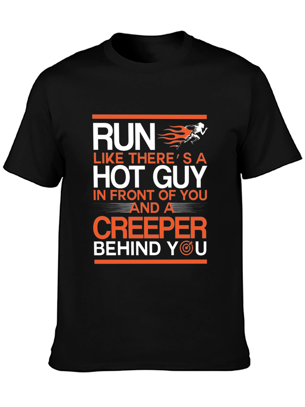 Funny Run Like Hot Guy Creeper T-Shirt