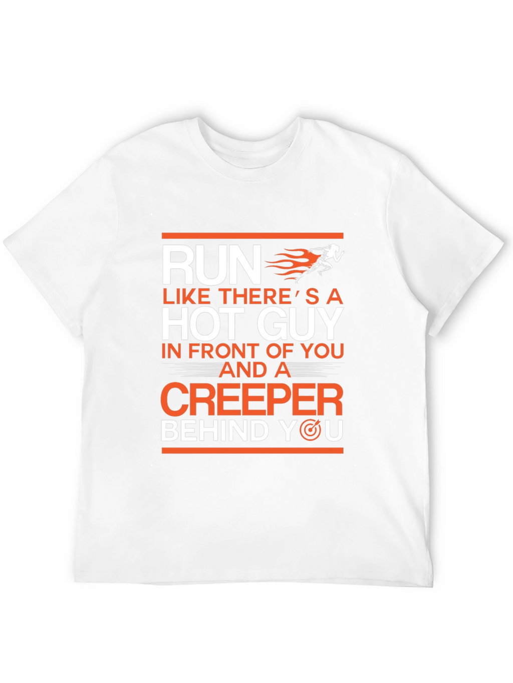 Funny Run Like Hot Guy Creeper T-Shirt