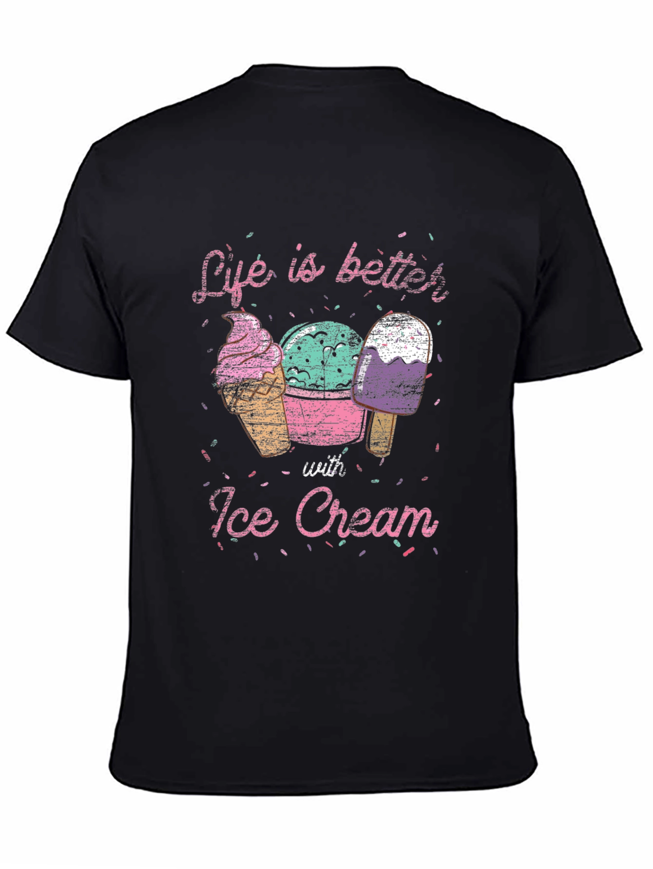 Life is Better with Ice Cream T-Shirt