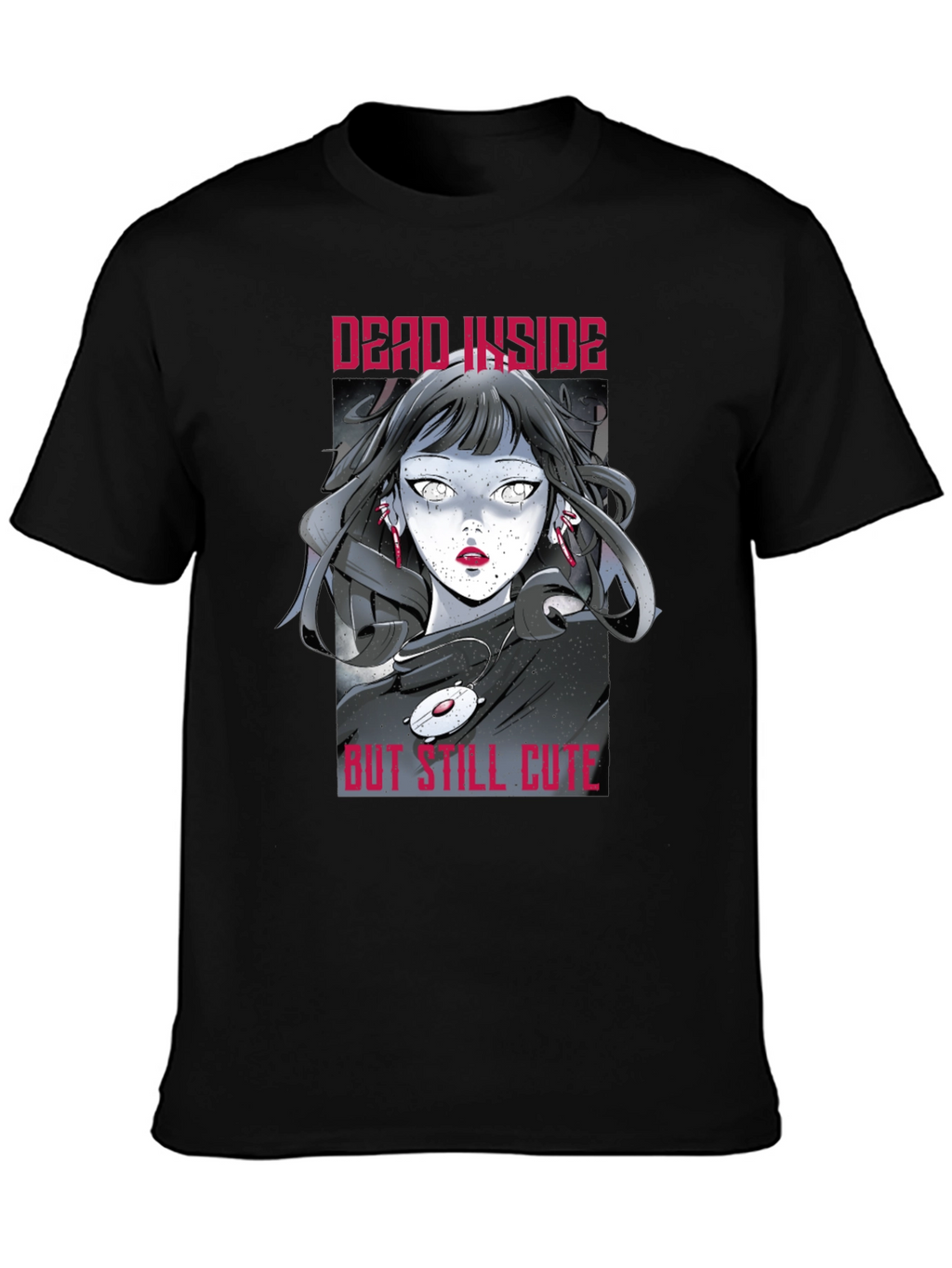 Dead Inside But Still Cute Graphic Tee