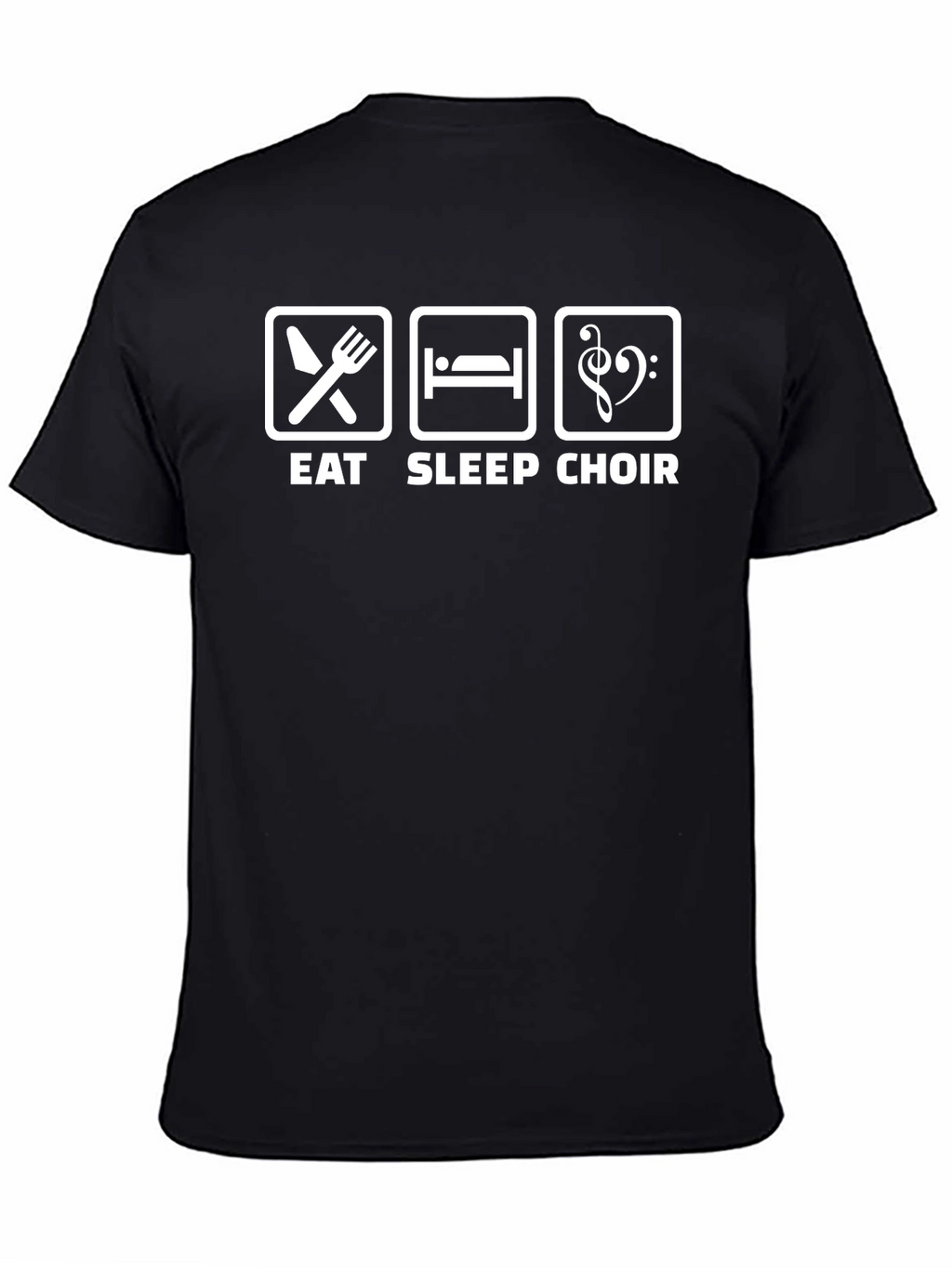 Eat Sleep Choir T-Shirt - Singers Life Tee