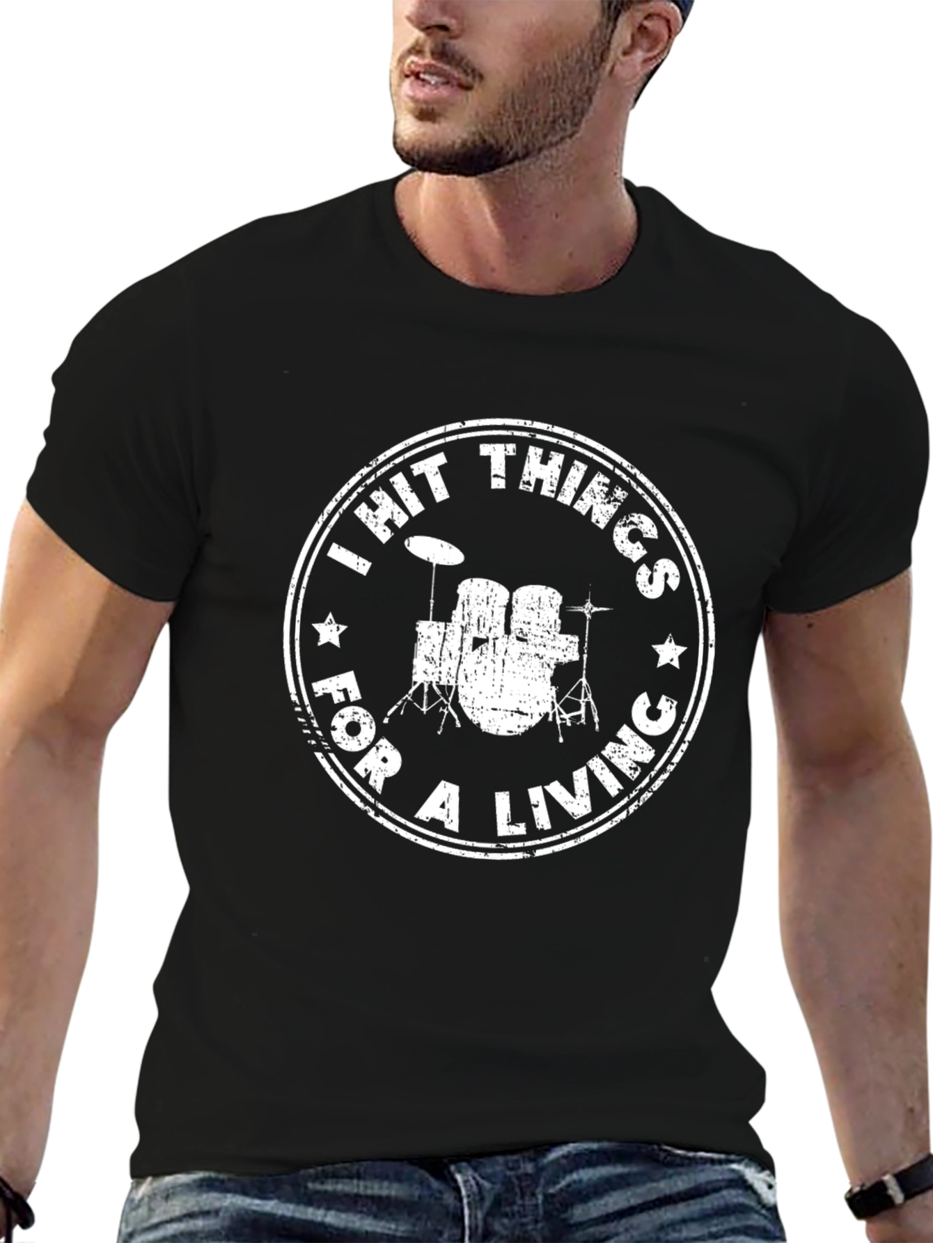 Drummer T-Shirt - I Hit Things For a Living