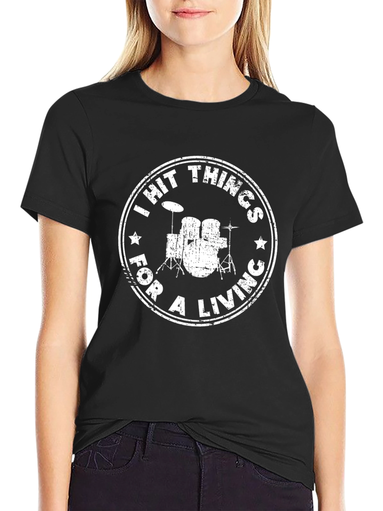 Drummer T-Shirt - I Hit Things For a Living