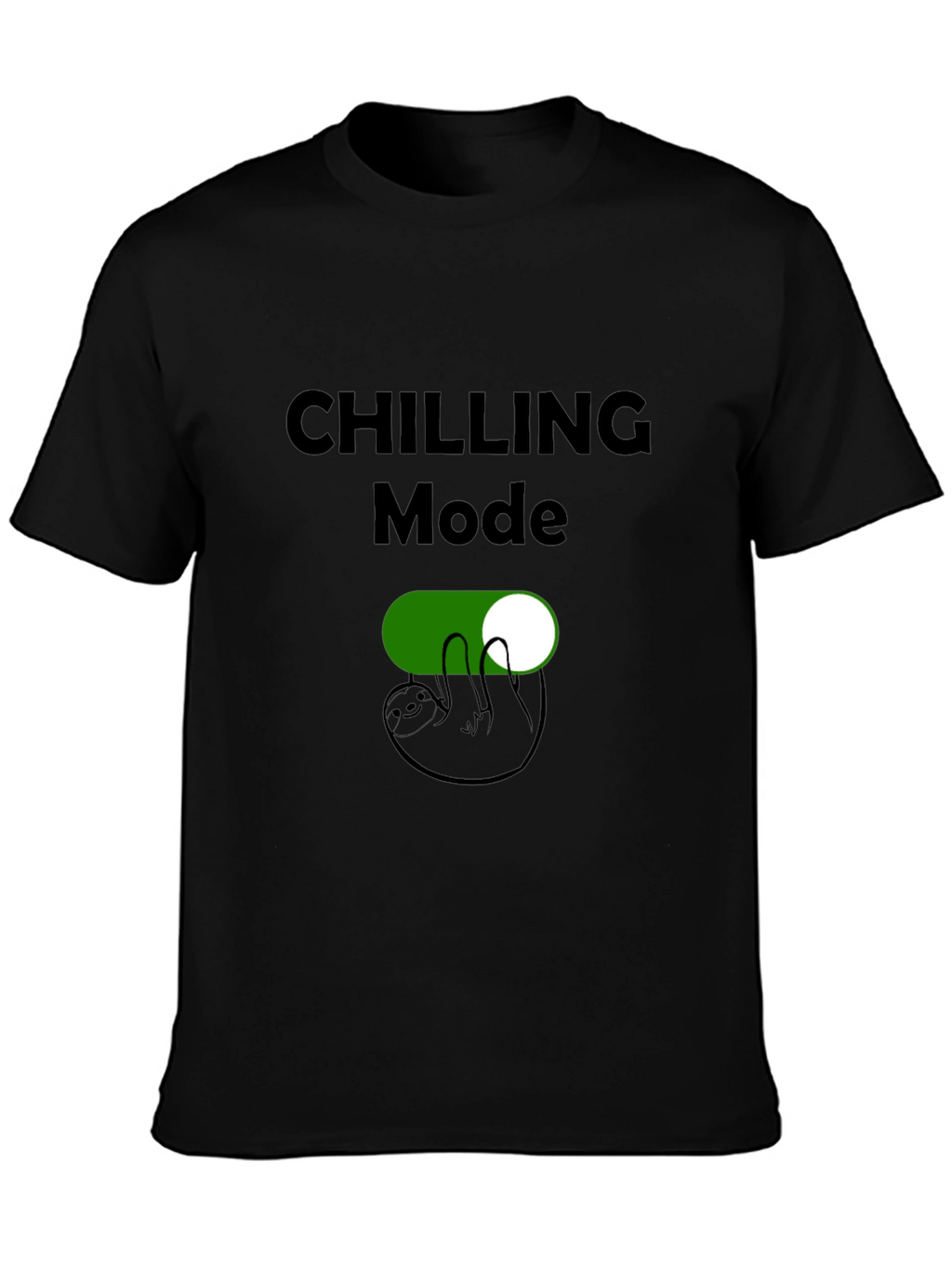 Chilling Mode Sloth T-Shirt - Relax & Unwind