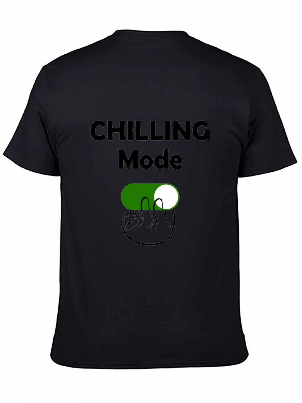 Chilling Mode Sloth T-Shirt - Relax & Unwind