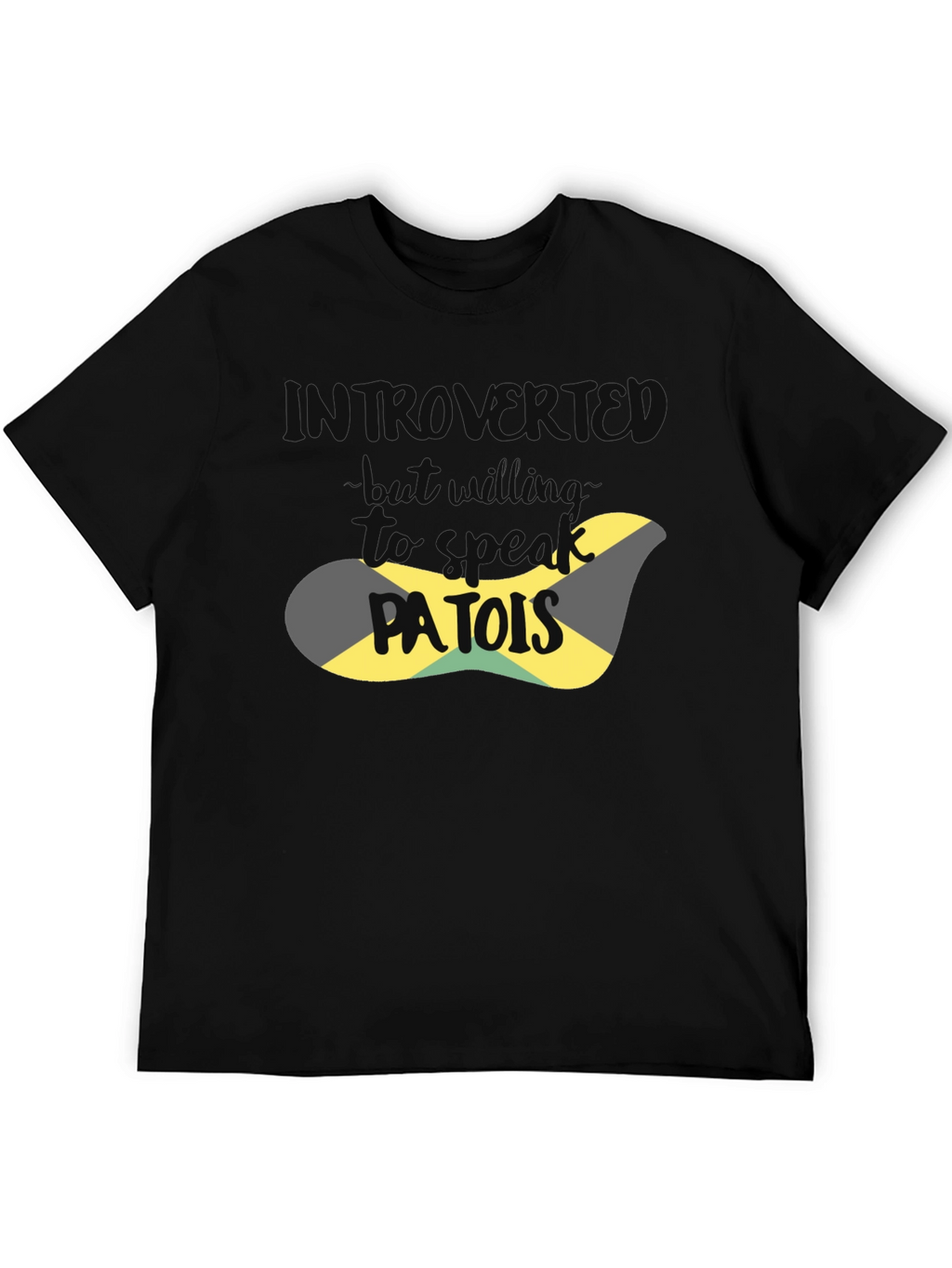 Introvert Jamaican Patois T-Shirt