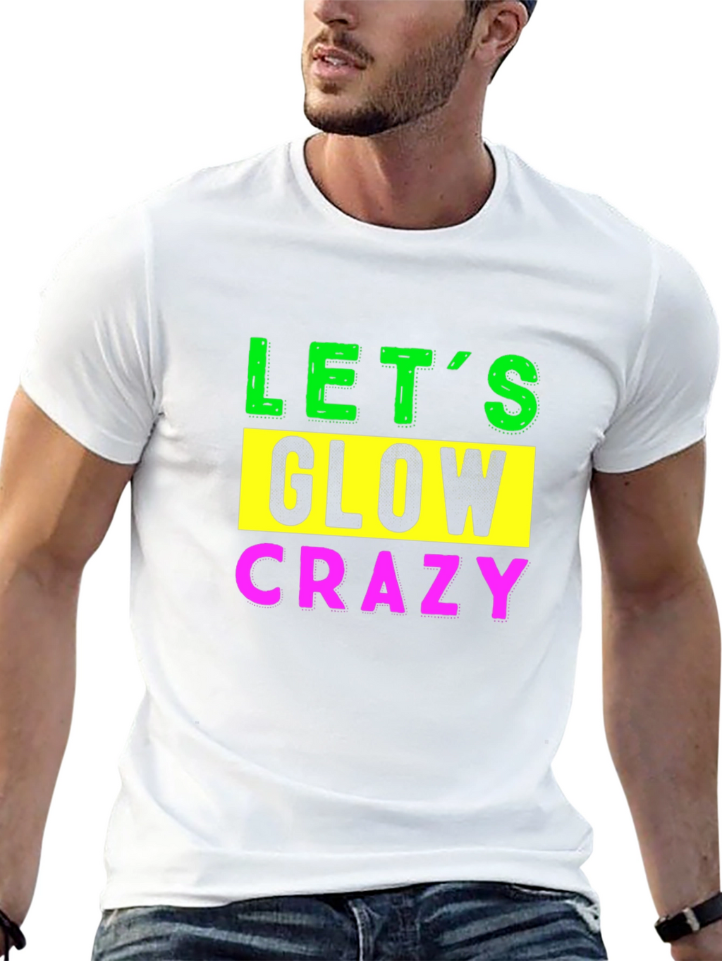 Lets Glow Crazy Graphic Tee