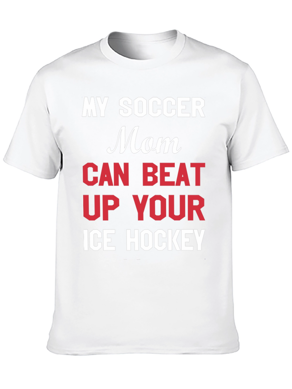 Funny Soccer Mom T-Shirt