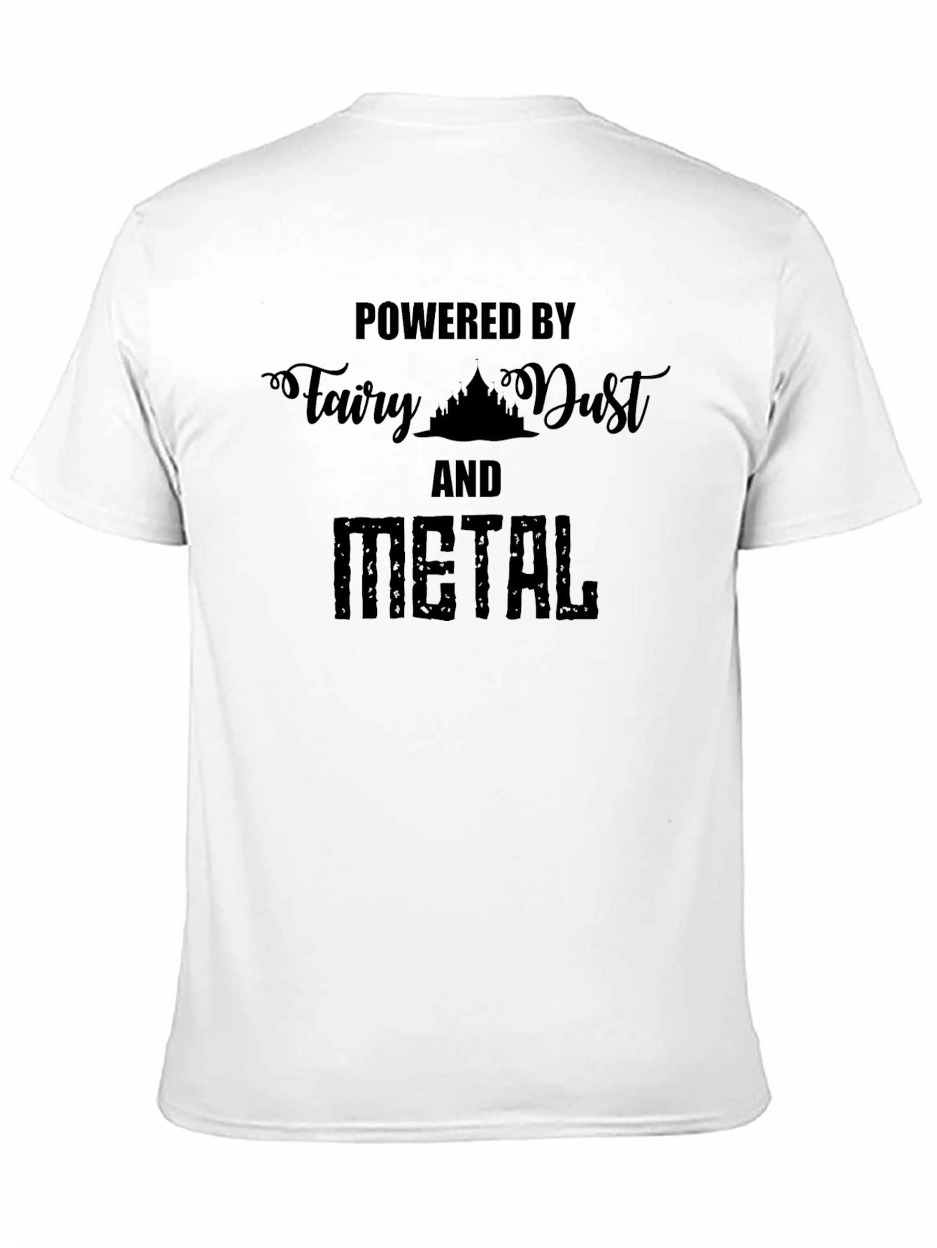 Powered by Fairy Dust and Metal Black T-Shirt