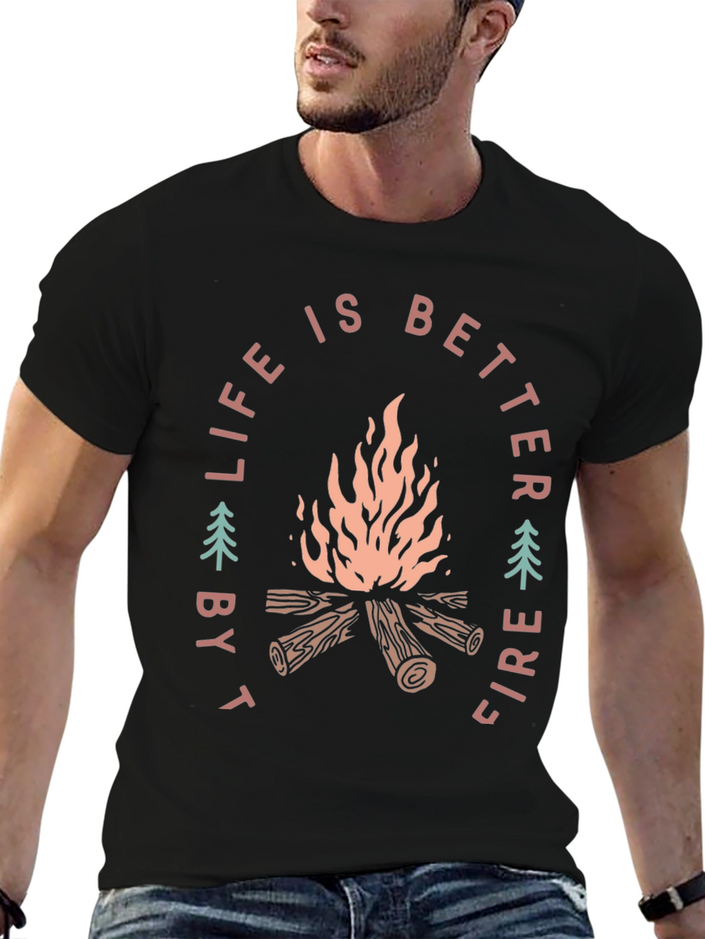 Life is Better by Fire T-Shirt