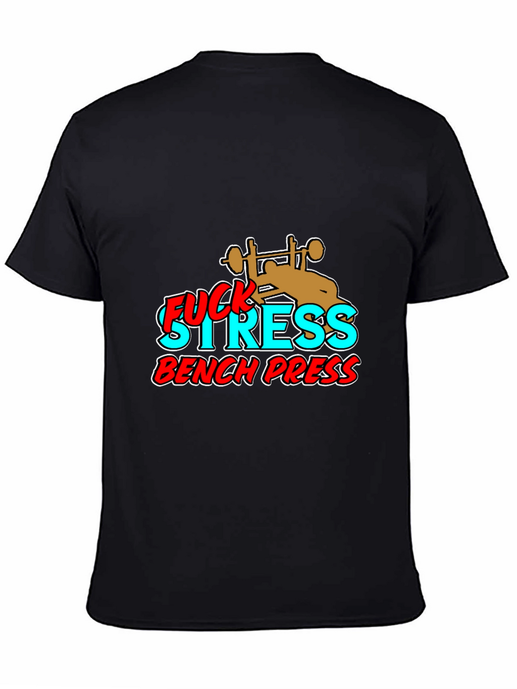 Fuck Stress Bench Press Black Graphic Tee