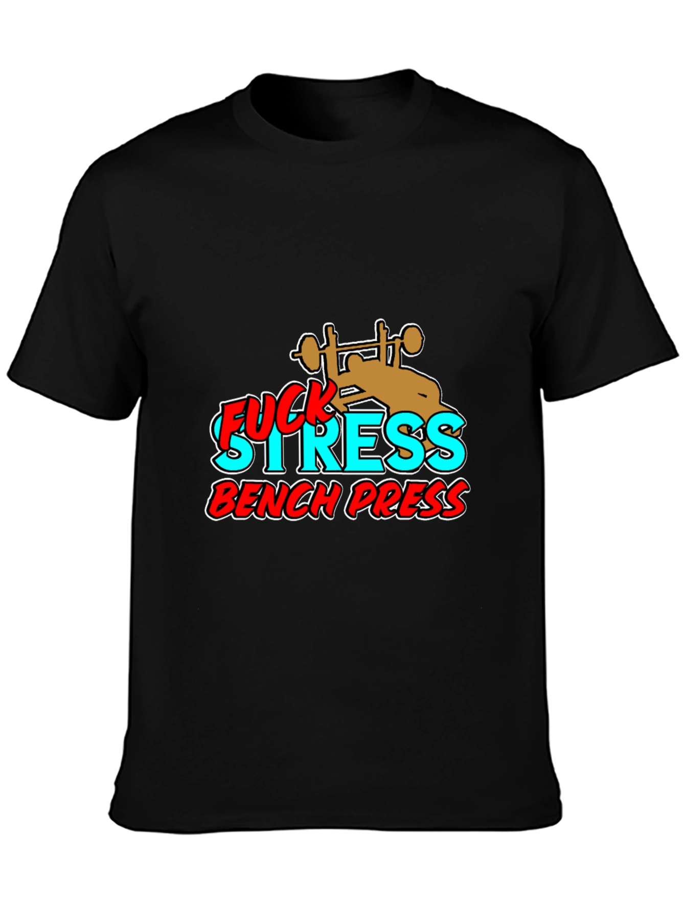 Fuck Stress Bench Press Black Graphic Tee