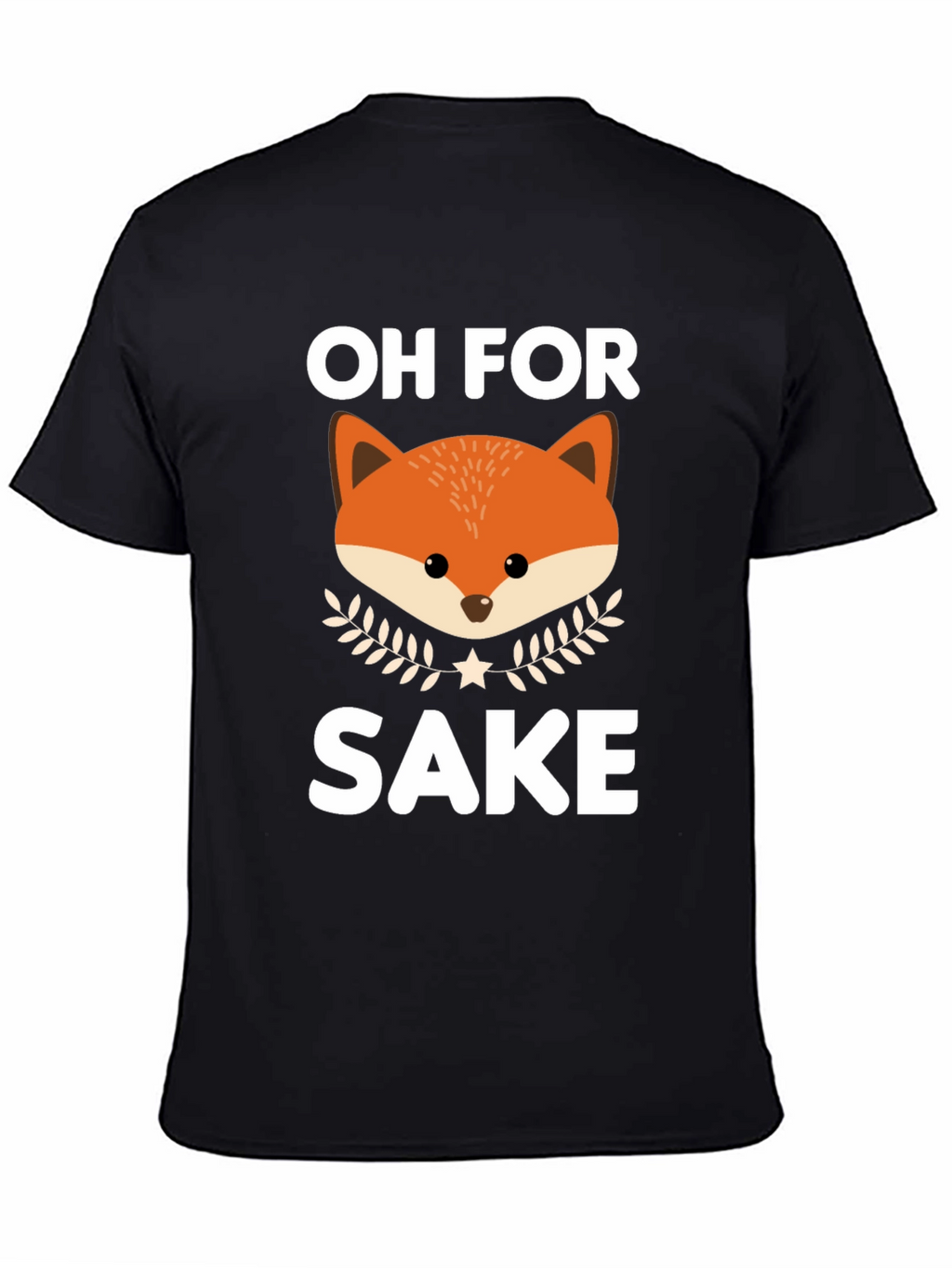 Oh For Fox Sake Funny Graphic T-Shirt