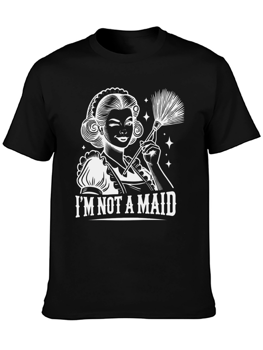 Im Not A Maid Graphic Tee